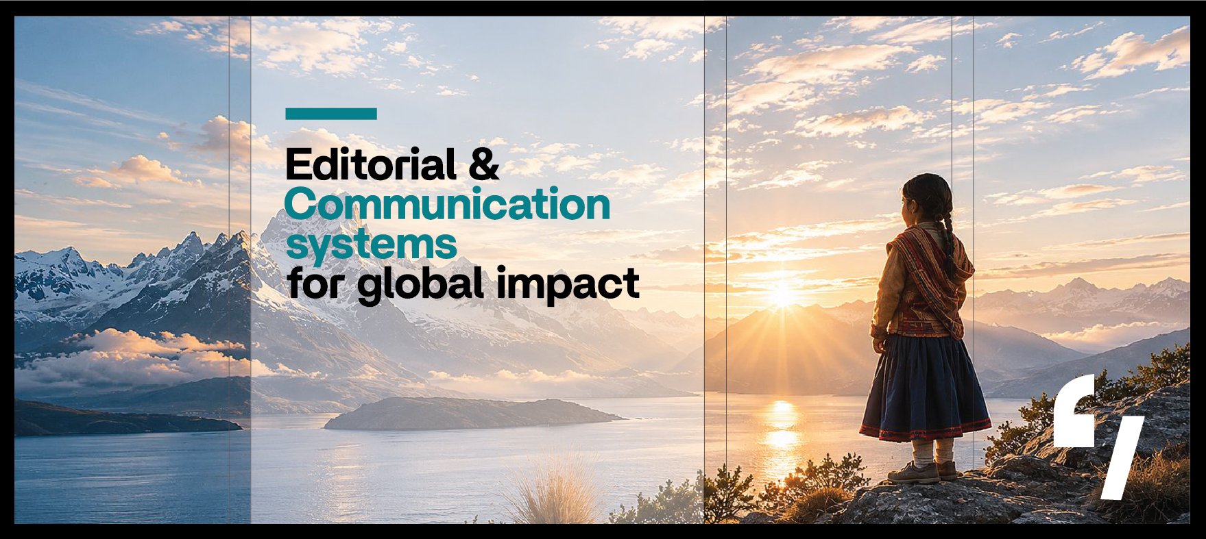 editorial and communication systems for global impact