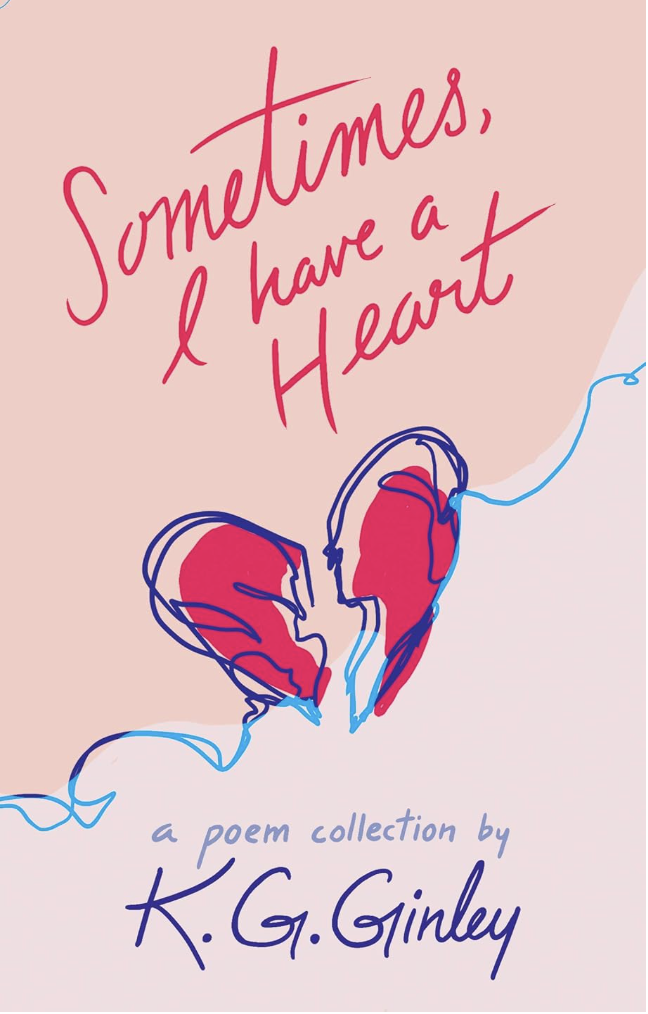 Sometimes, I Have A Heart