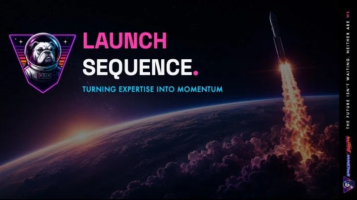 The Launch Sequence