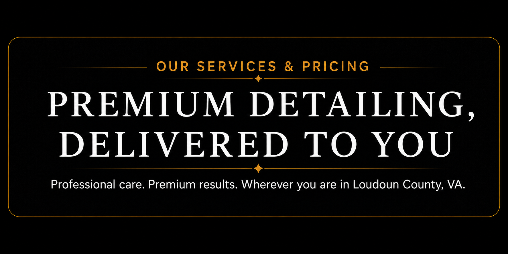 Premium Detailing. Professional care.