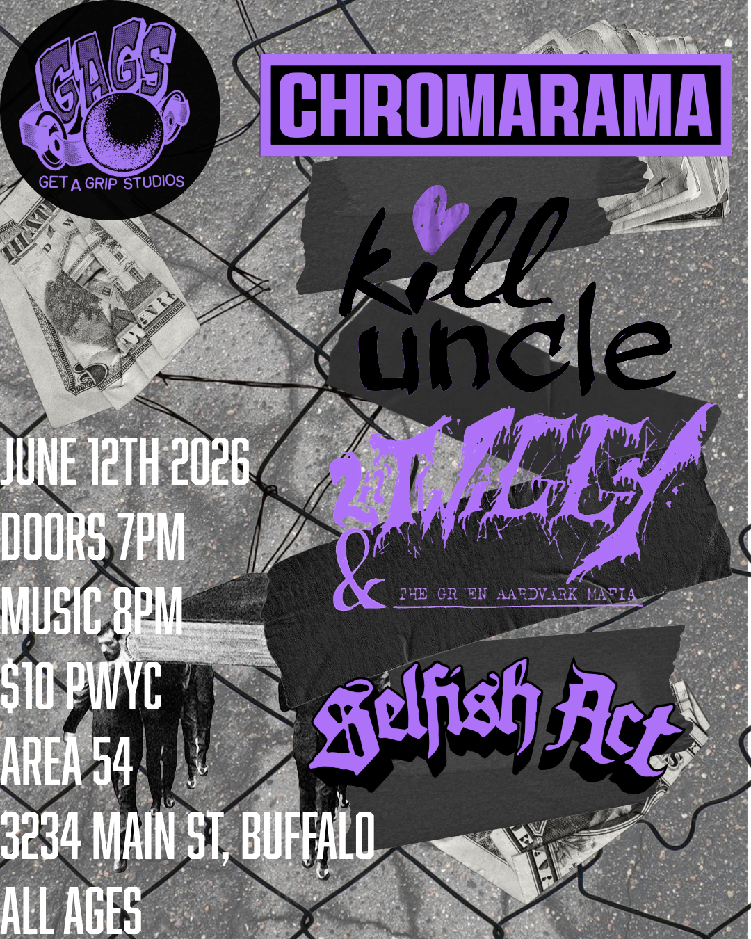 A promotional poster for a music event with a vintage, gritty aesthetic, featuring a background of a chain-link fence with scattered dollar bills and a small pile of newspapers. The poster includes text about the event date, time, location, and bands performing, with various styles of bold, gothic, and grunge fonts in purple, black, and white.
