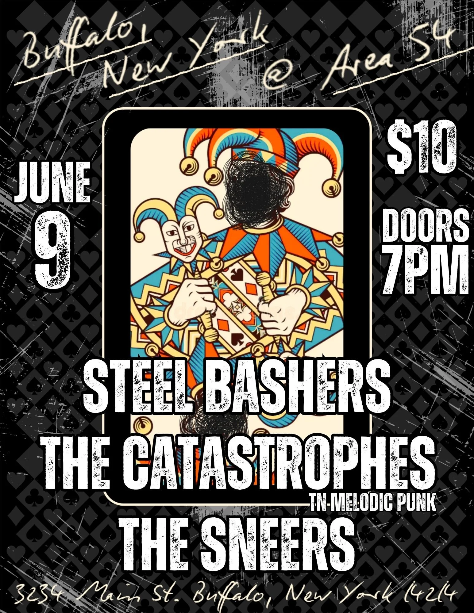 Event poster with a black background and a playing card featuring a jester illustration with black scribble over face, wearing colorful jester outfit. Text includes details about a June 9th event at 3254 Main St., Buffalo, New York, with $10 entry, doors open at 7 PM, and bands Steel Bashers, The Catastrophes, and The Sinners, all in distorted white uppercase font. Decorated with heart, diamond, club, and spade patterns, and grunge-style paint splatters.