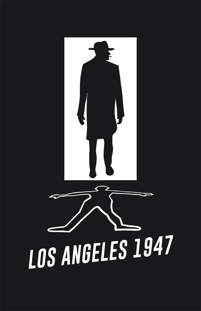 Silhouette of a man in a hat and coat walking toward a bright rectangle, with a line drawing of a person with outstretched arms and the text "Los Angeles 1947" underneath.