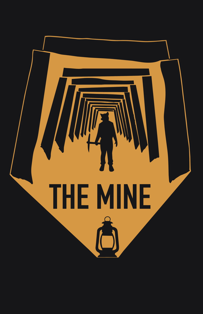Silhouette of a person with a pickaxe walking through a tunnel made of wooden beams, with the text "THE MINE" and a lantern in the foreground.