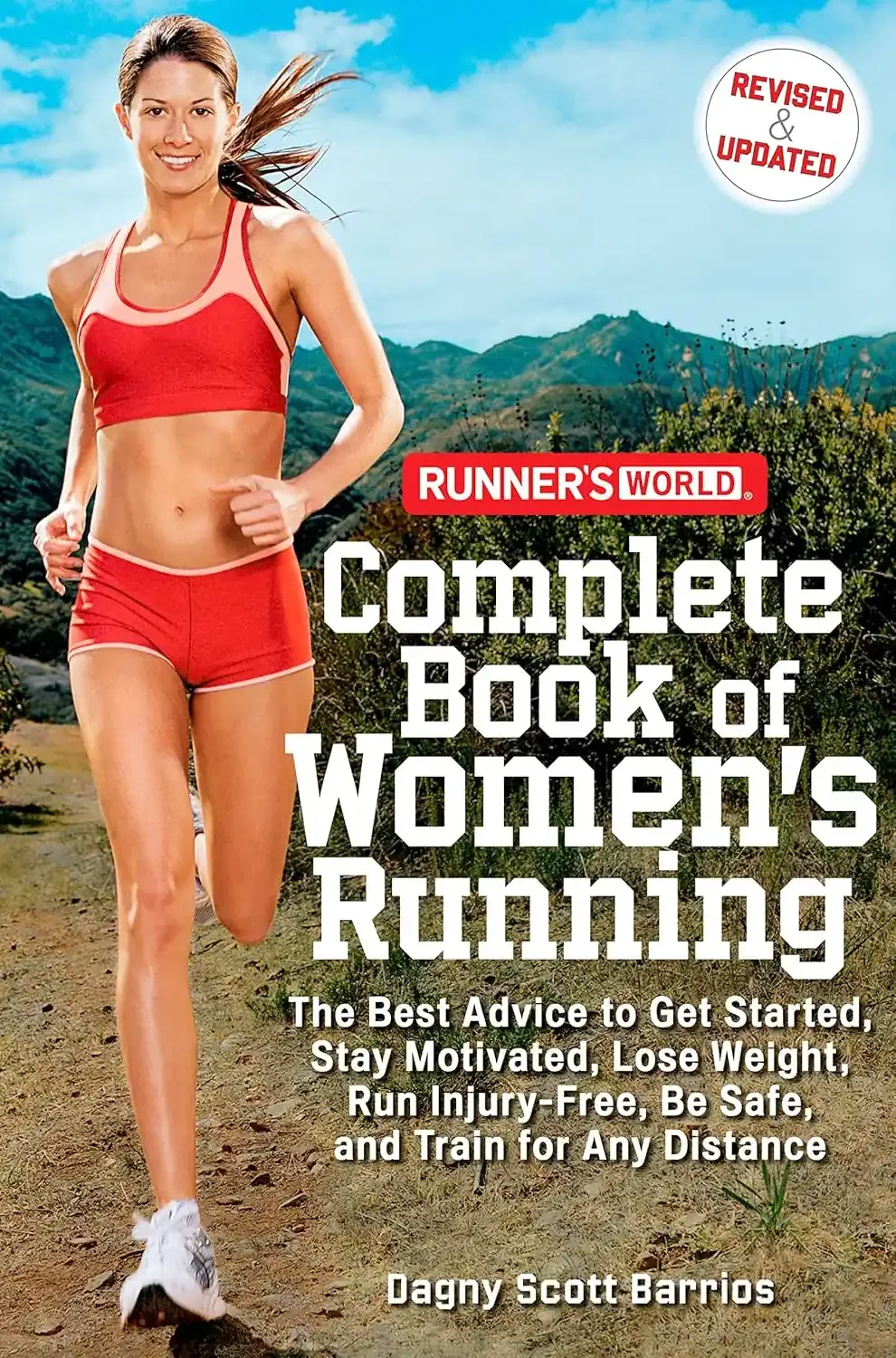 Cover of a book titled 'Runner's World Complete Book of Women's Running' by Dagny Scott Barrios, showing a smiling woman running outdoors in a red sports bra and shorts, with mountains and a blue sky in the background.