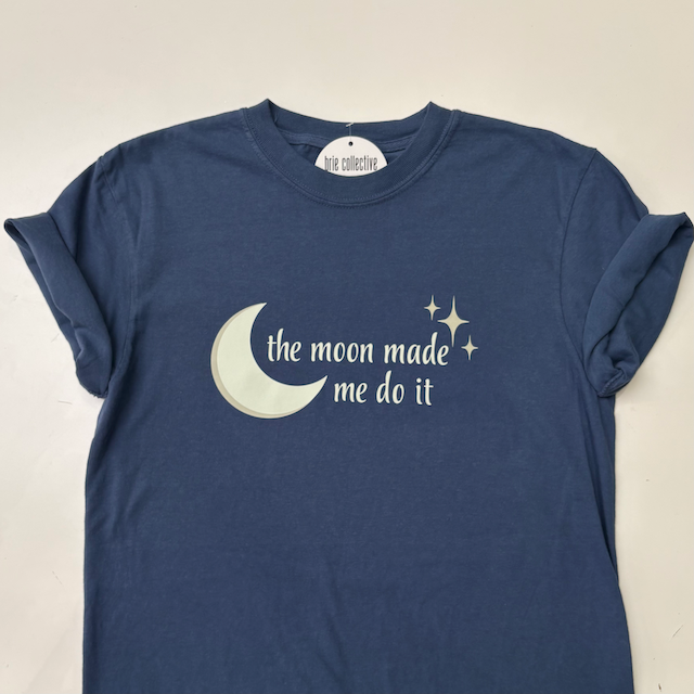 The Moon Made Me Do It Tee