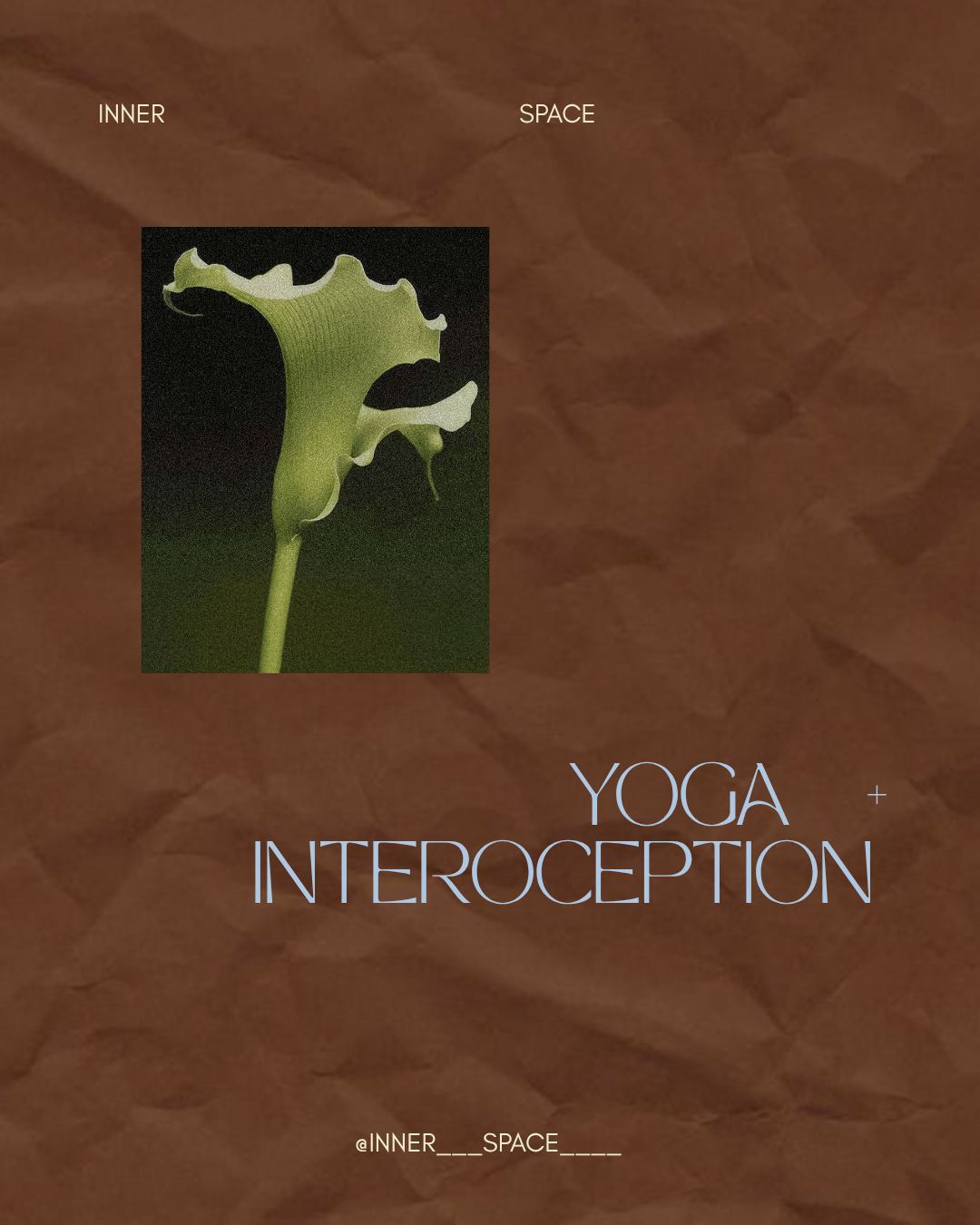 A close-up photo of a green, irregularly shaped plant or fungus with a stem, set against a dark background. Overlaid text reading 'INNER SPACE' in white at the top left corner and 'YOGA + INTEROCEPTION' in blue toward the bottom right.