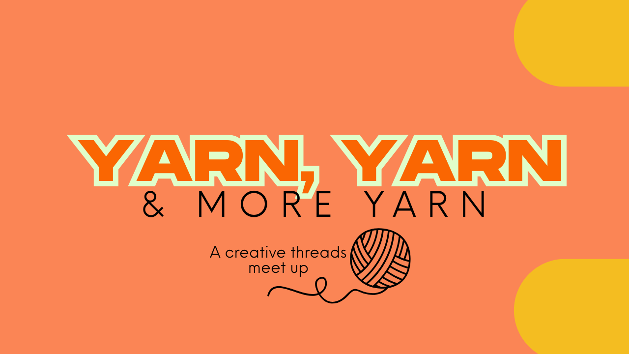 Yarn, Yarn, & More Yarn
