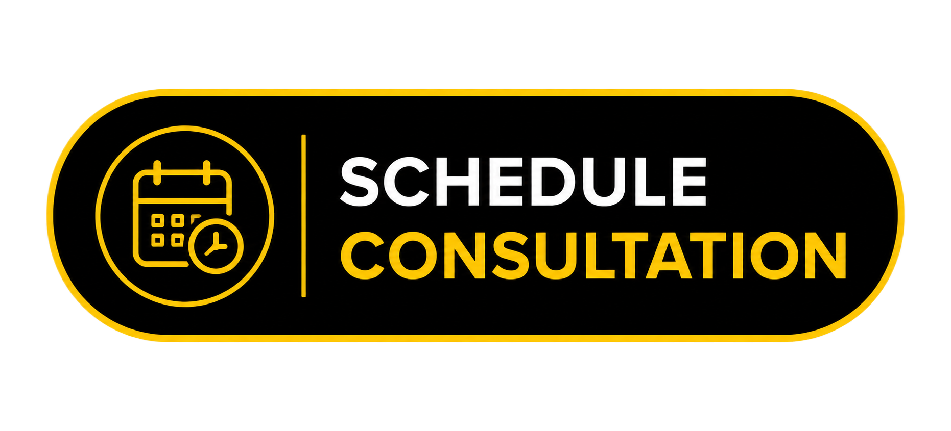 Black and yellow sign with calendar and clock icon, reading 'Schedule Consultation'.