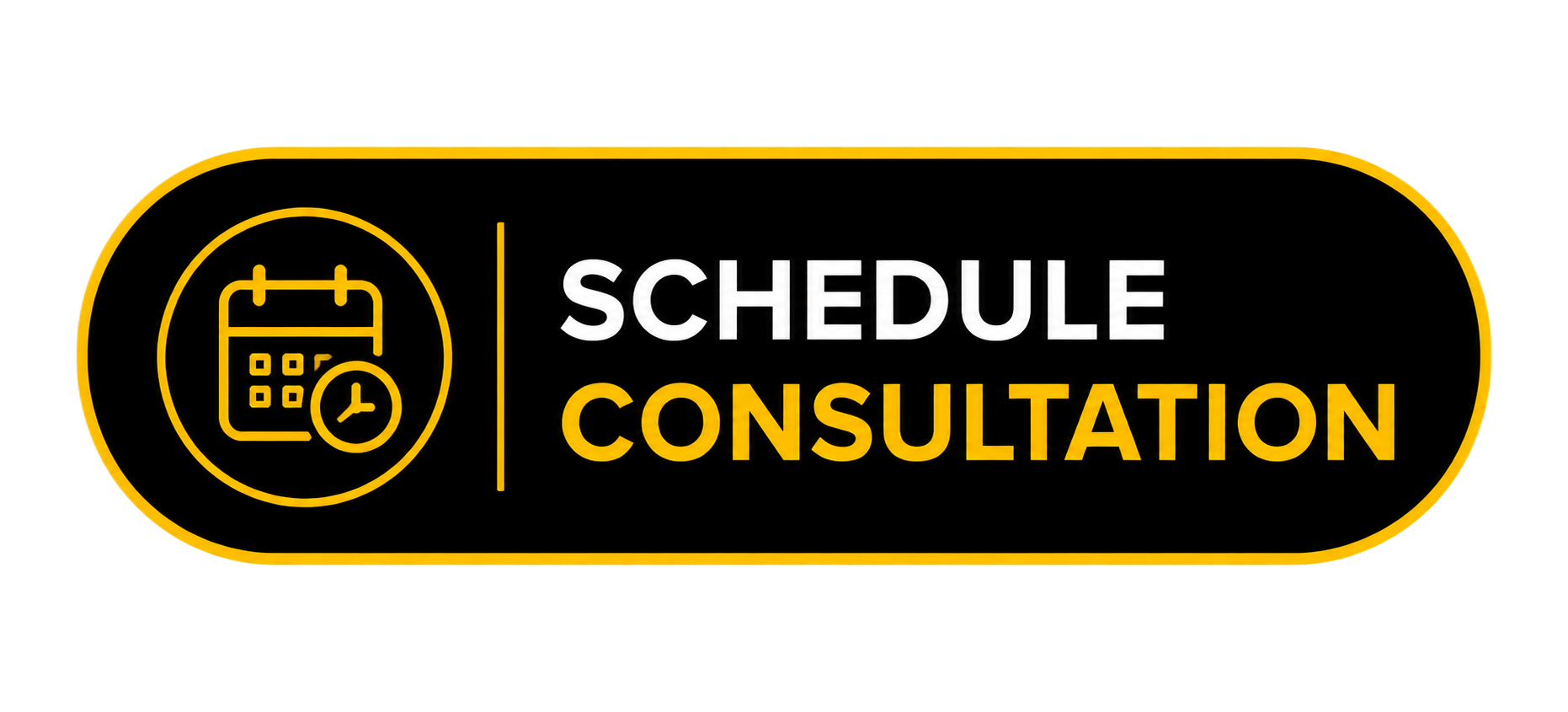 Black rectangular sign with yellow border, featuring a calendar and clock icon on the left and the text 'Schedule Consultation' in white and yellow on the right.
