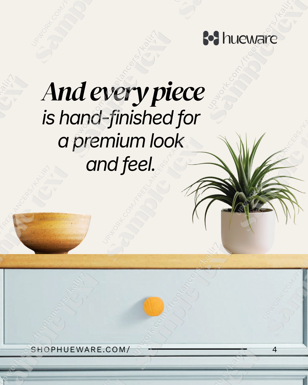 Advertisement for Hueware featuring a wooden bowl, a potted plant, and a drawer, with the text 'And every piece is hand-finished for a premium look and feel'.