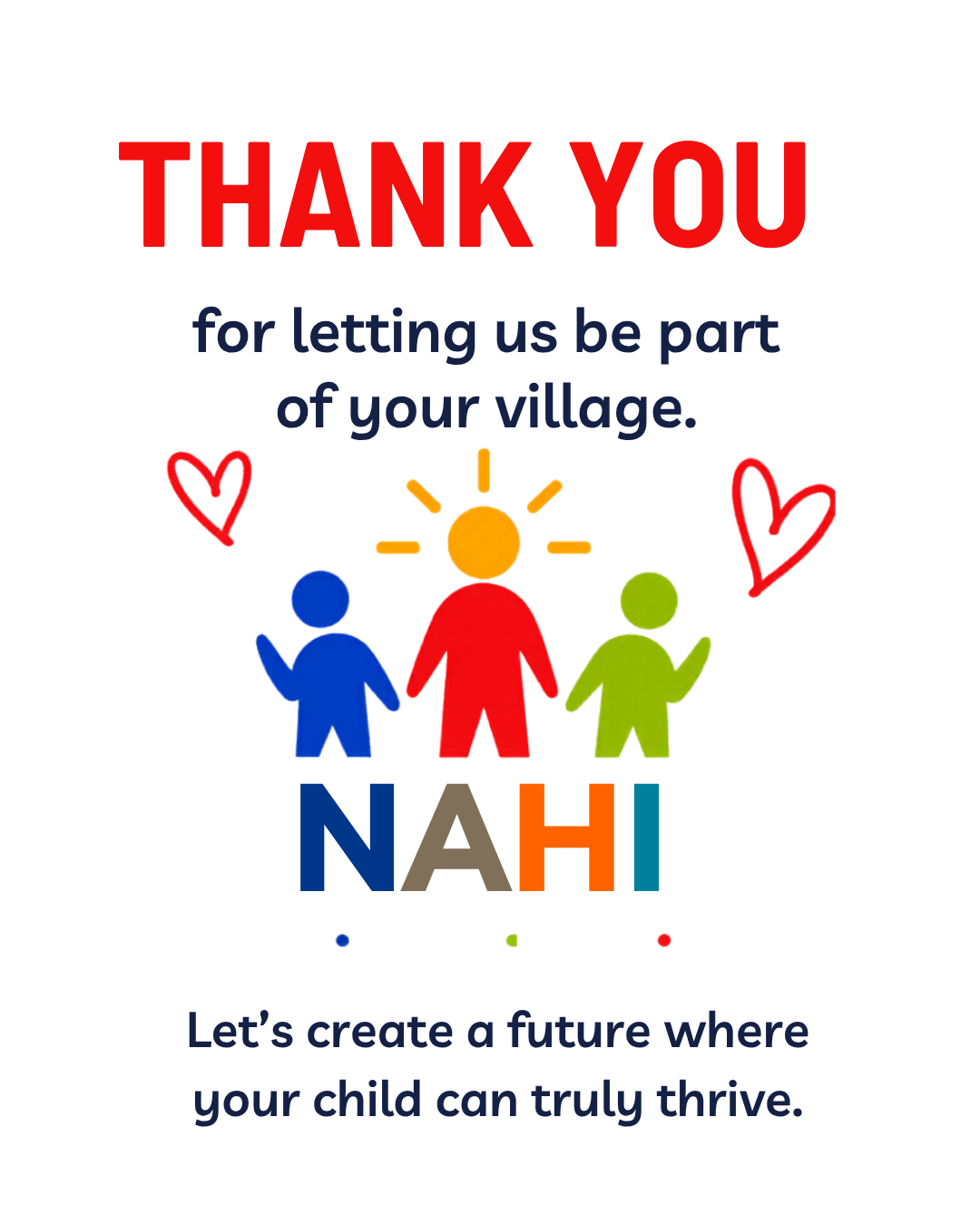 A thank you message from NAHI thanking villagers for allowing them to be part of their community, featuring three colorful children, a sun, hearts, and the NAHI logo.