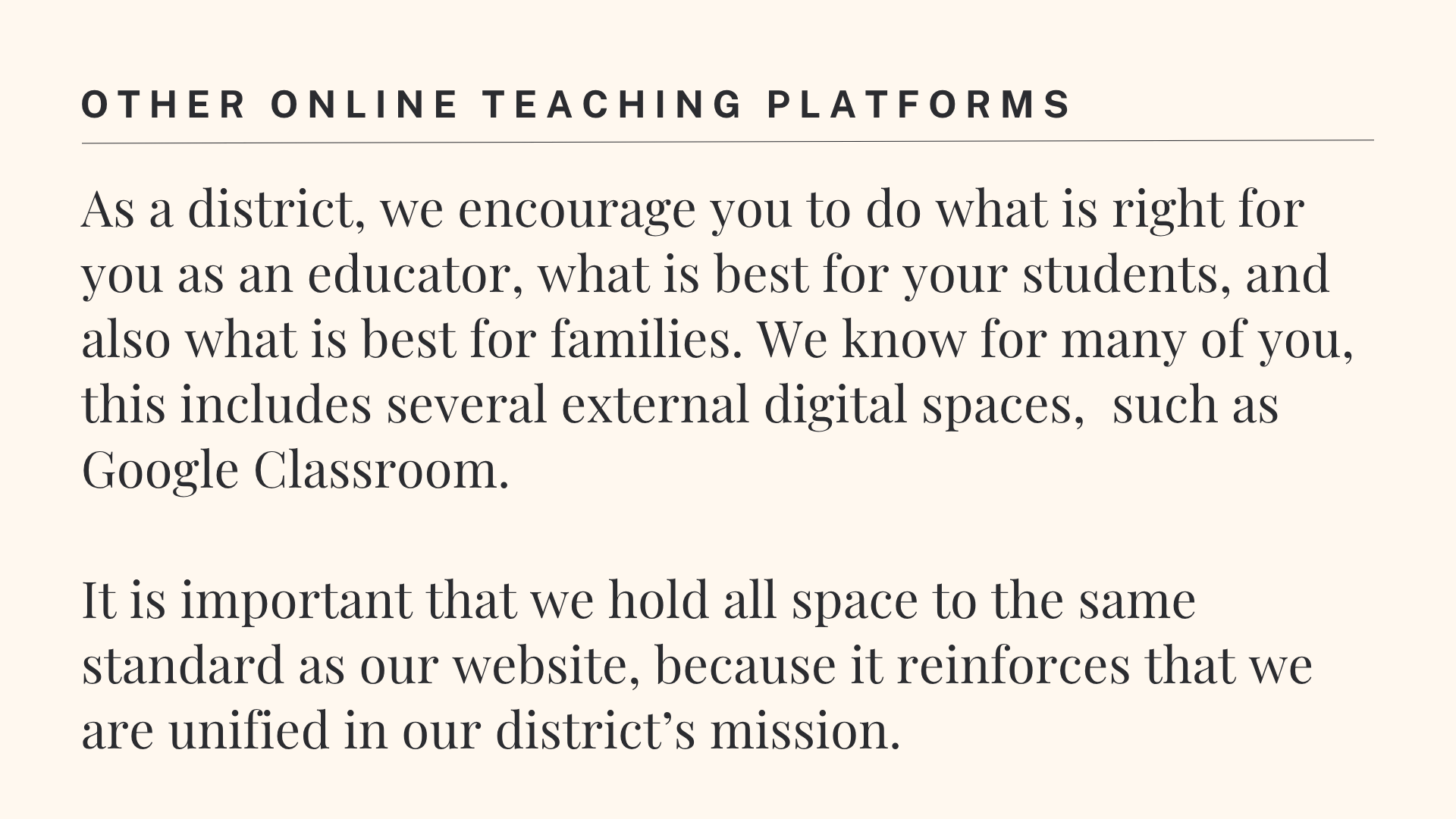 Online educational platform webpage discussing district digital spaces like Google Classroom.