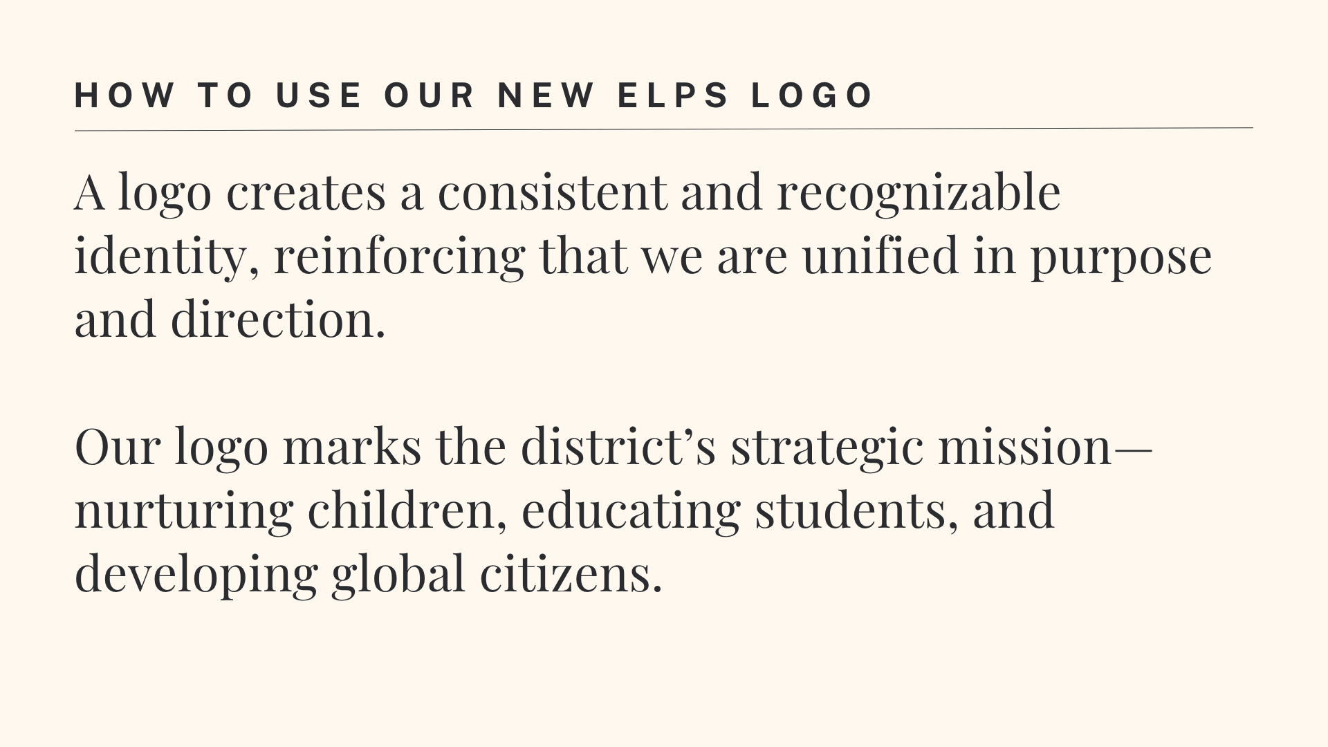 Text explaining the use of a new ELPS logo, emphasizing its role in creating a unified identity and supporting district's mission to develop global citizens.