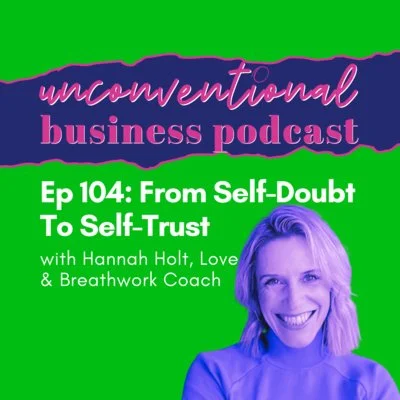 Episode 104: From Self-Doubt to Self-Trust