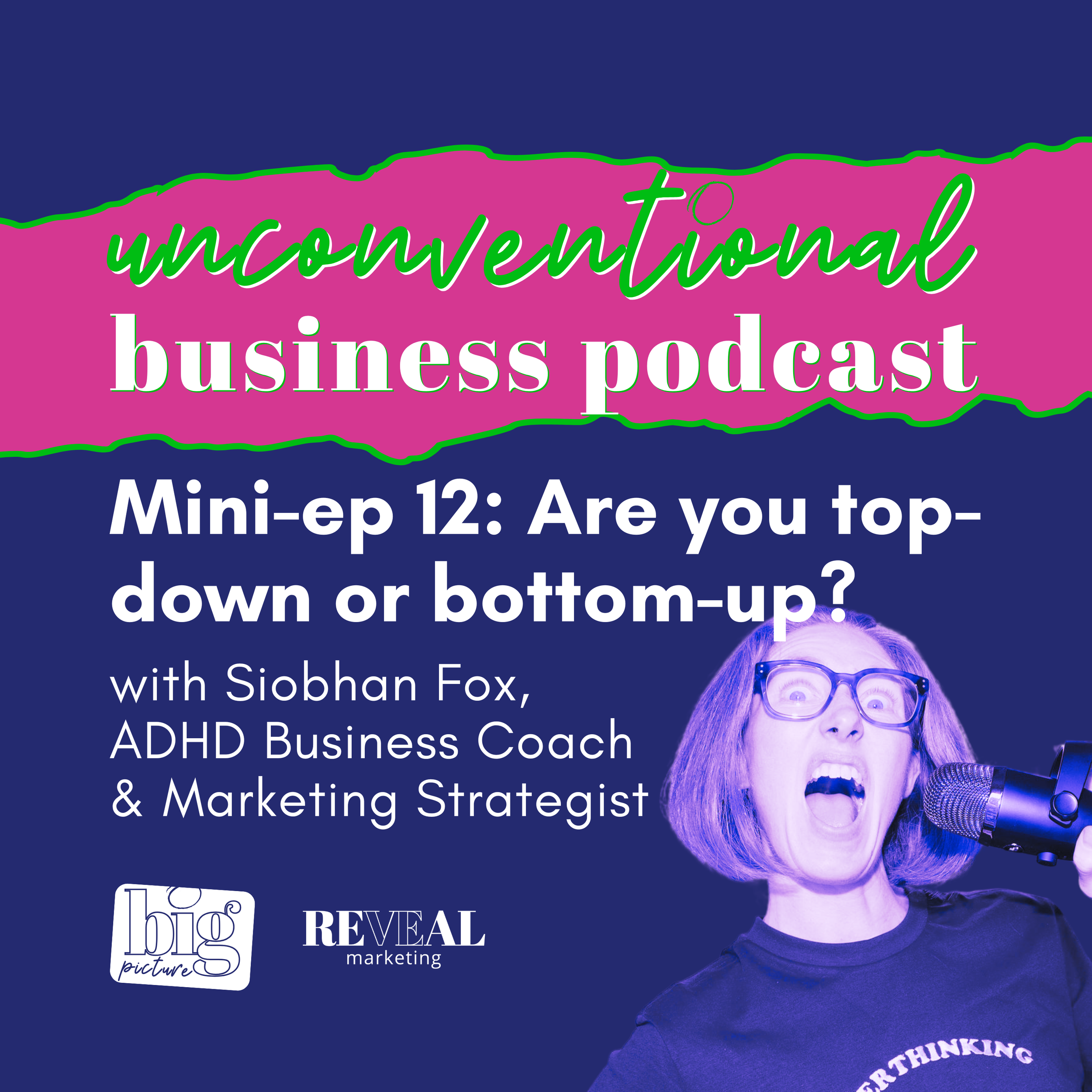 Mini-ep 12: Are you top-down or bottom-up?