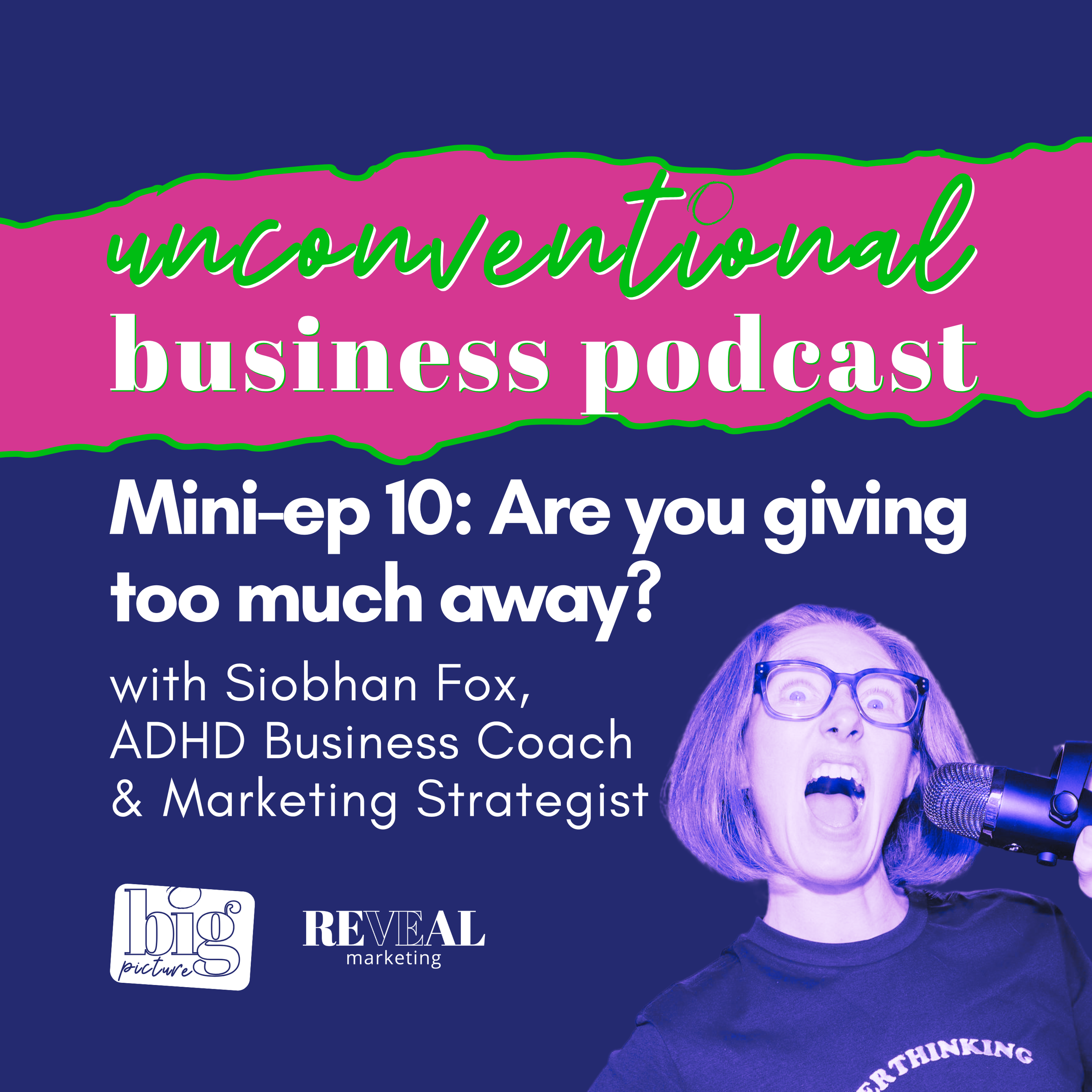 Mini-ep 10: Are you giving too much away?