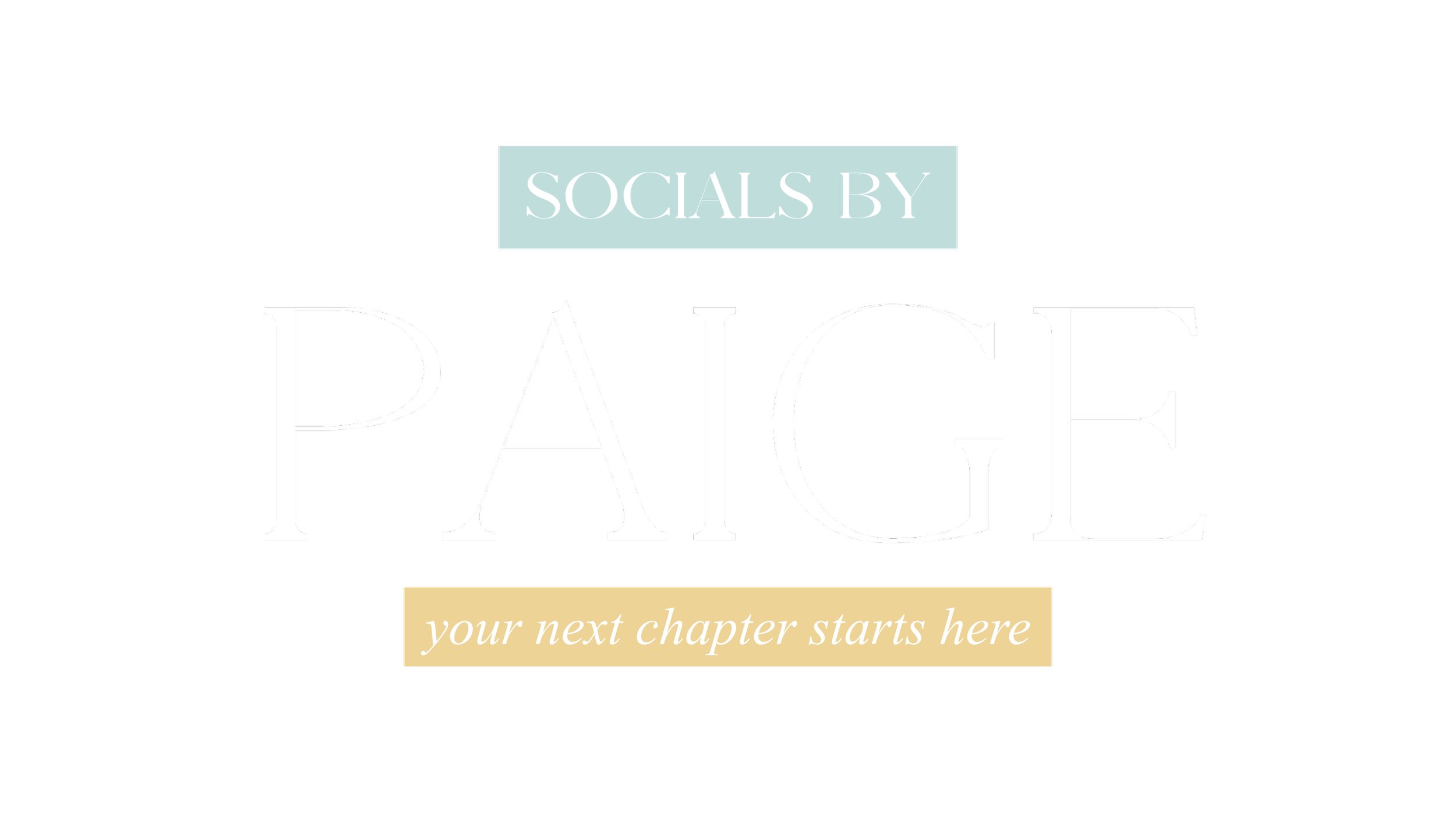 Text design with phrases 'Socials by Page' and 'your next chapter starts here' on a black background.