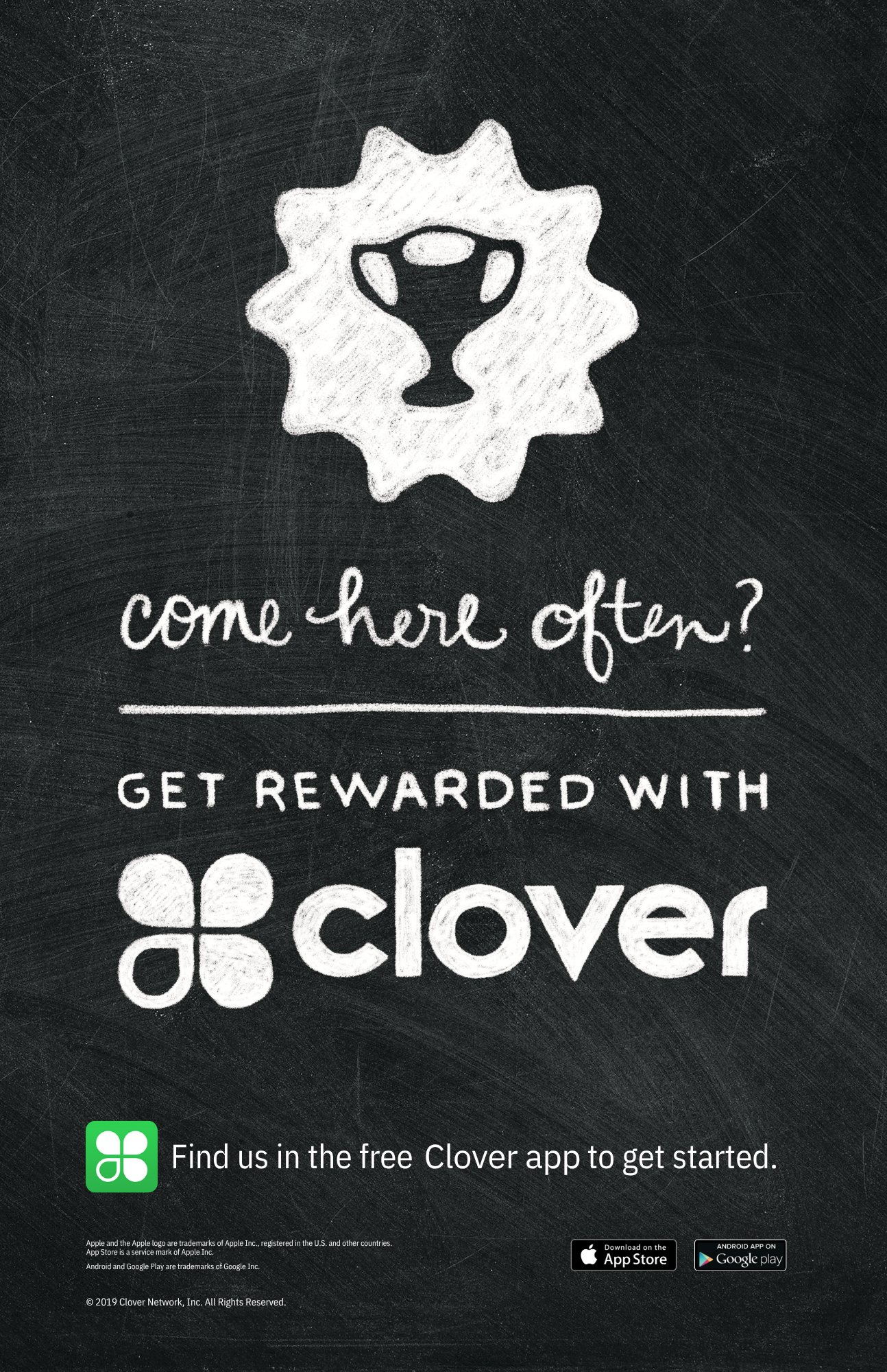 A chalkboard-style advertisement with a trophy drawing inside a gear shape at the top, the text "come here often?" written below, and a statement about rewards with the Clover app, including the Clover logo and app download options.