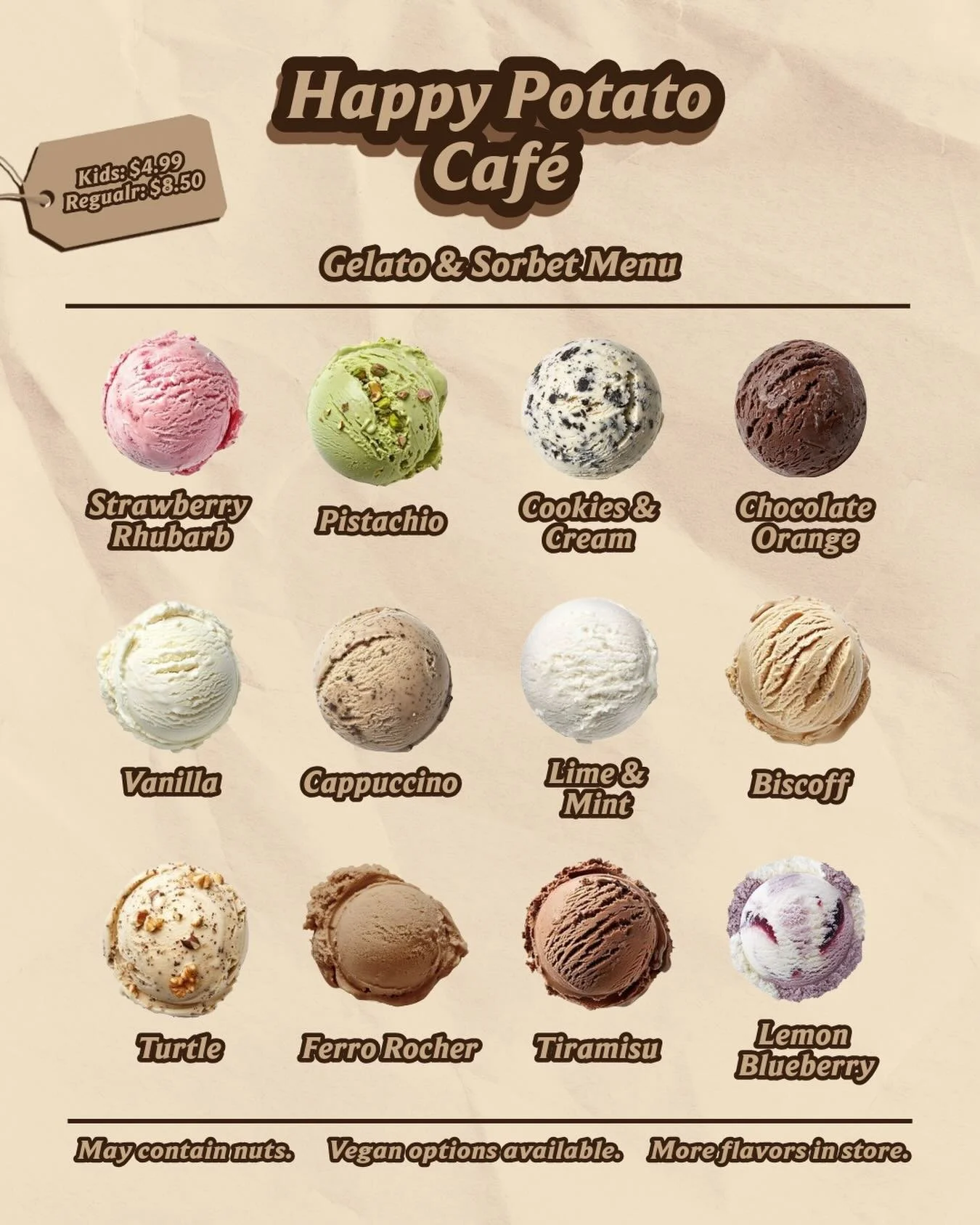 Gelato season is officially here! ☀️
Cool off this summer with a scoop (or two) of your favourite flavour at Happy Potato Caf&eacute;!

⭐️ Available in a cone or cup 🌱 Vegan options available 🍦 Kids scoop: $4.99 | Regular scoop: $8.50

#HappyPotato