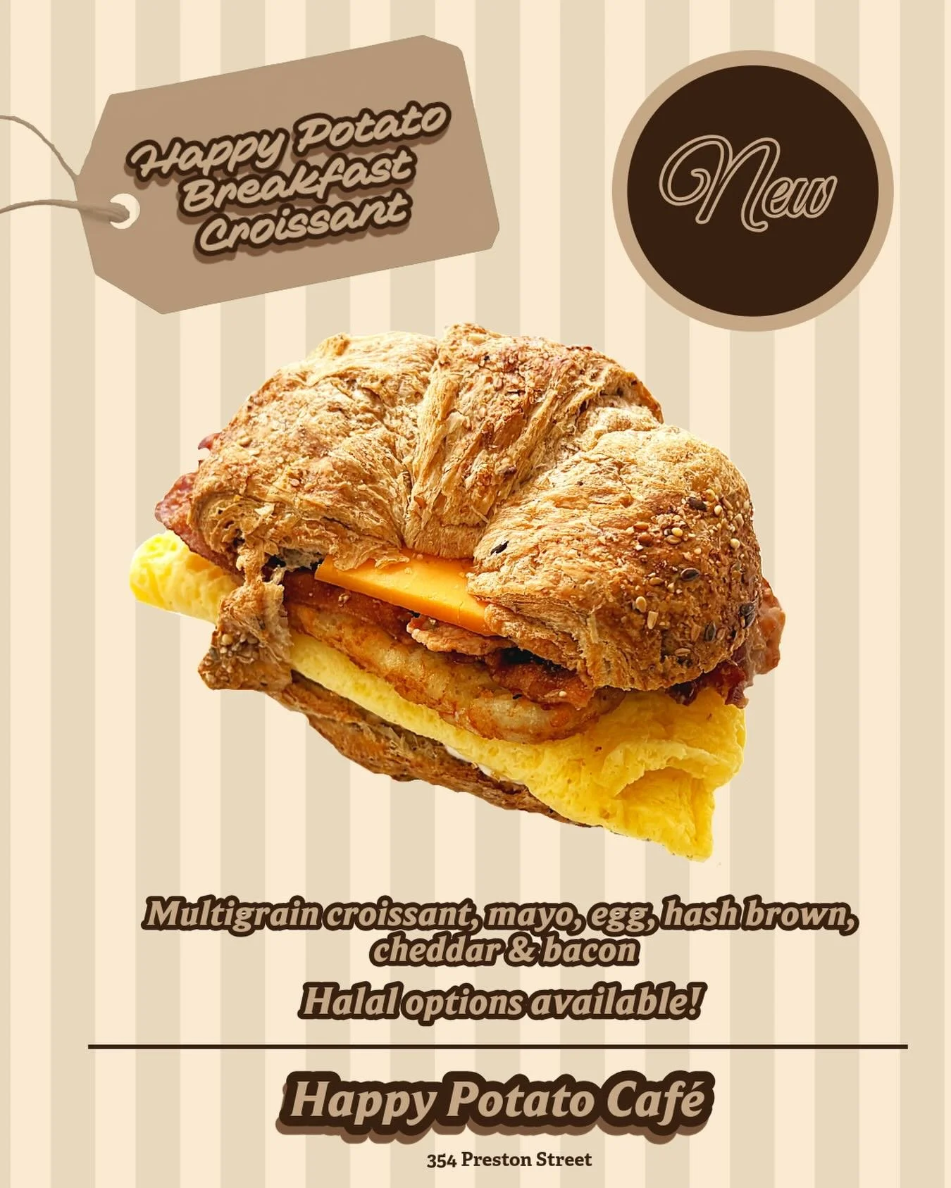 Happy Potato Cafe&rsquo;s first signature breakfast croissant is now available!

Ingredients: multigrain croissant, omelette egg, mayo, hash brown, cheddar and bacon. 
❗️Halal option available 

Visit us 354 Preston Street 🫶
