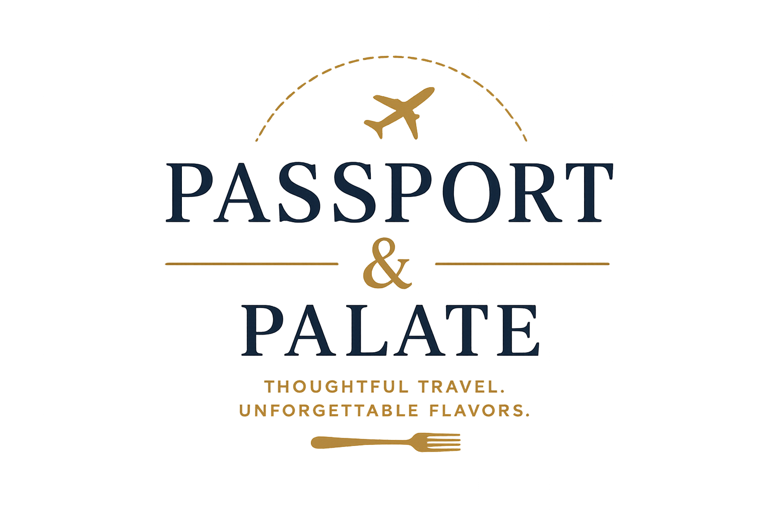 A promotional sign for a restaurant called 'Passport & Palate,' featuring a silhouette of an airplane and a fork, with the tagline 'Thoughtful Travel. Unforgettable Flavors.'