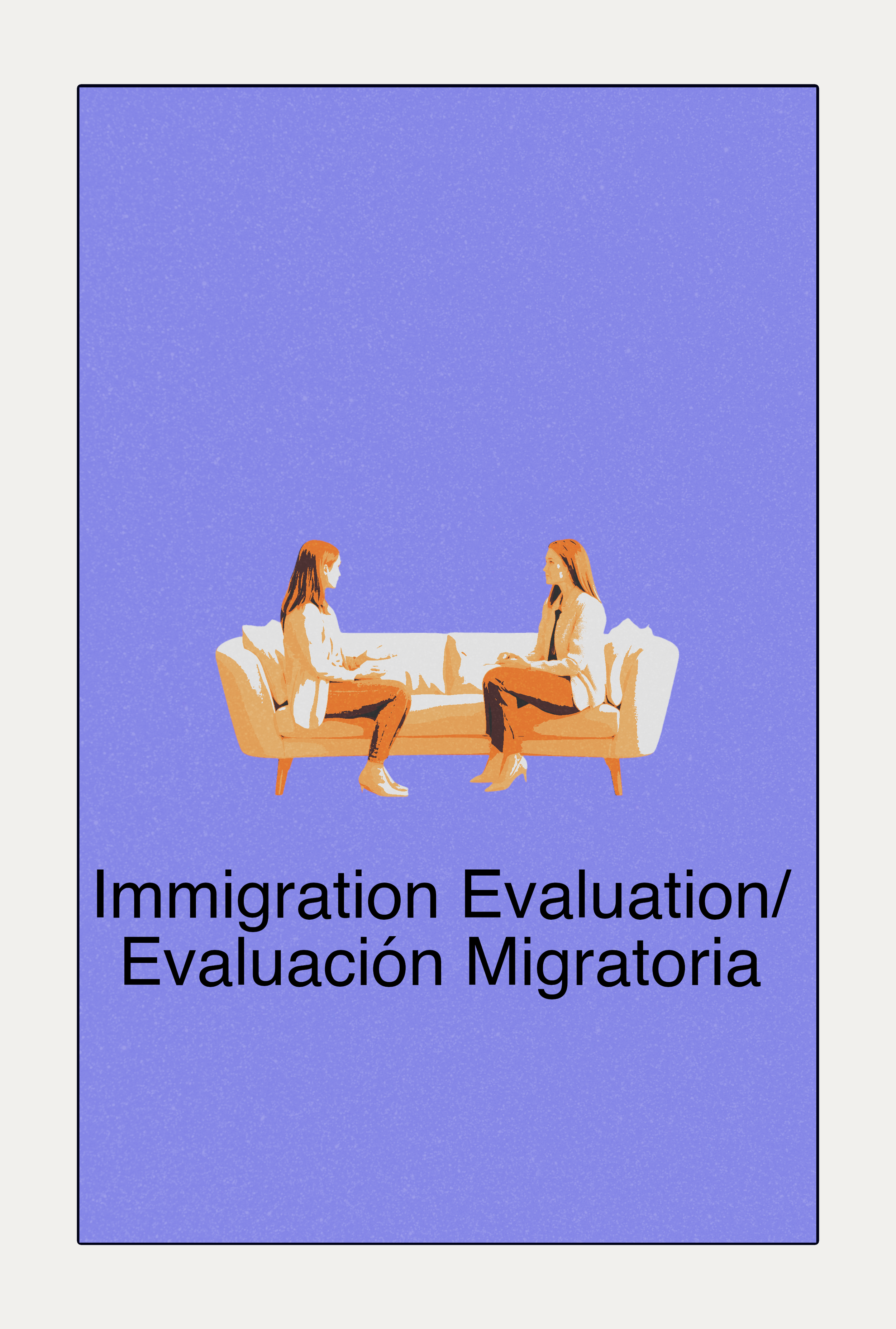Cover page of a report titled 'Immigration Evaluation/ Evaluación Migratoria' with an illustration of two women seated at a table, engaging in a discussion, against a purple background.