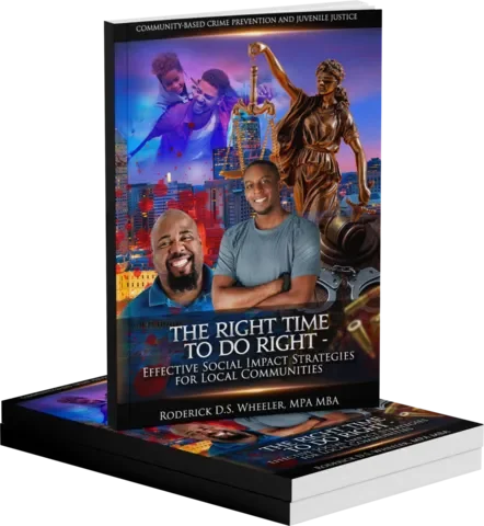 Banner display for a book titled 'The Right Time to Do Right' by Roderick D.S. Wheeler, featuring images of two smiling men, a statue of Lady Justice, and a background with social justice and community themes, including a gavel, scales, and cityscape.