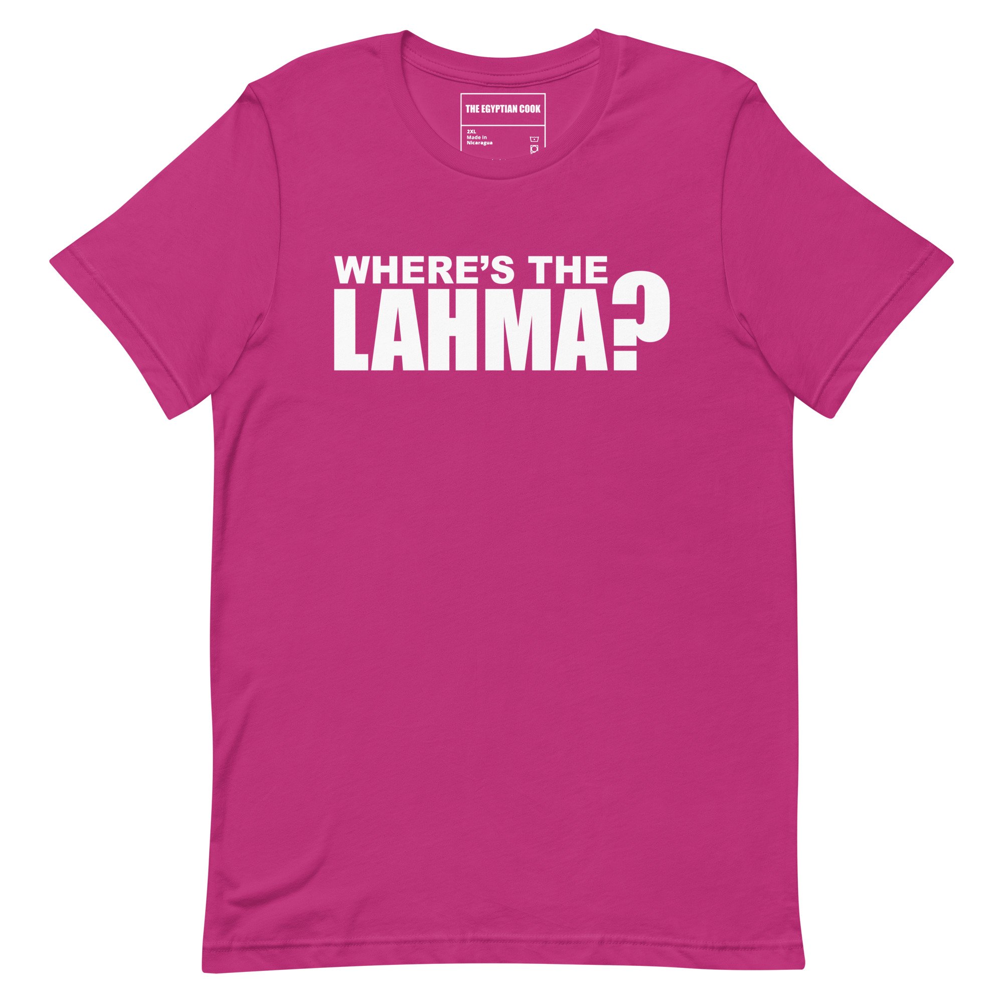 Where's the lahma?™ The Original T-shirt