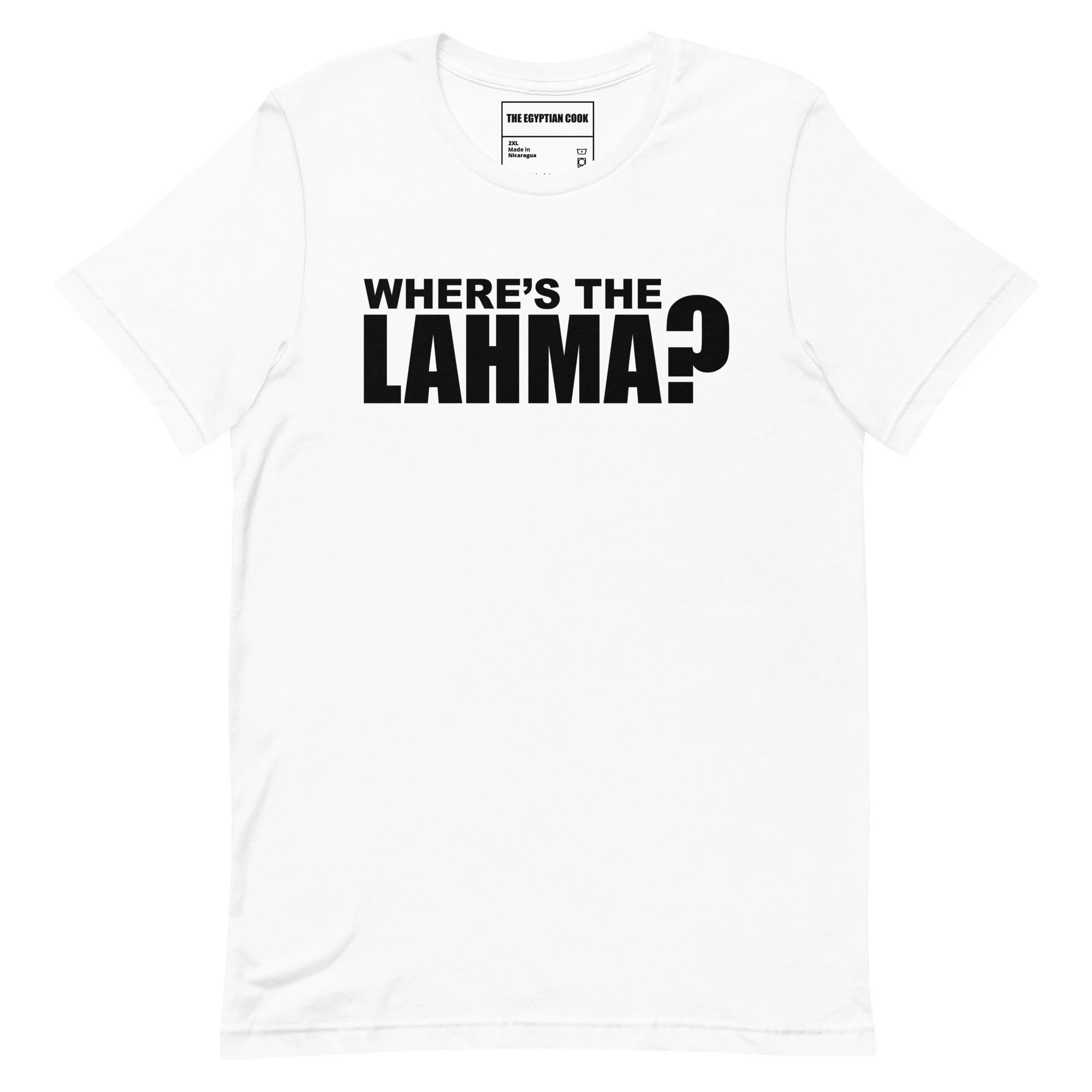 Where's the lahma?™ The Original T-shirt