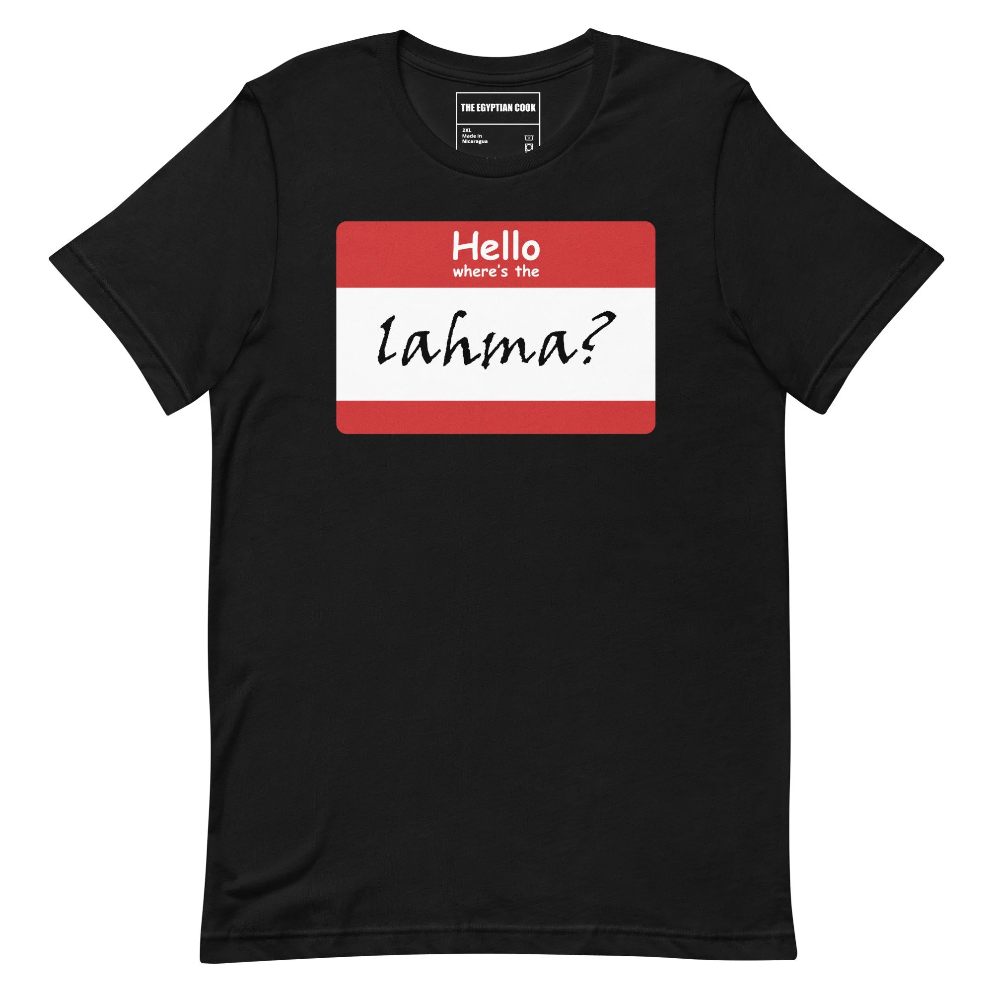 Where's the lahma?™ Nametag T-shirt