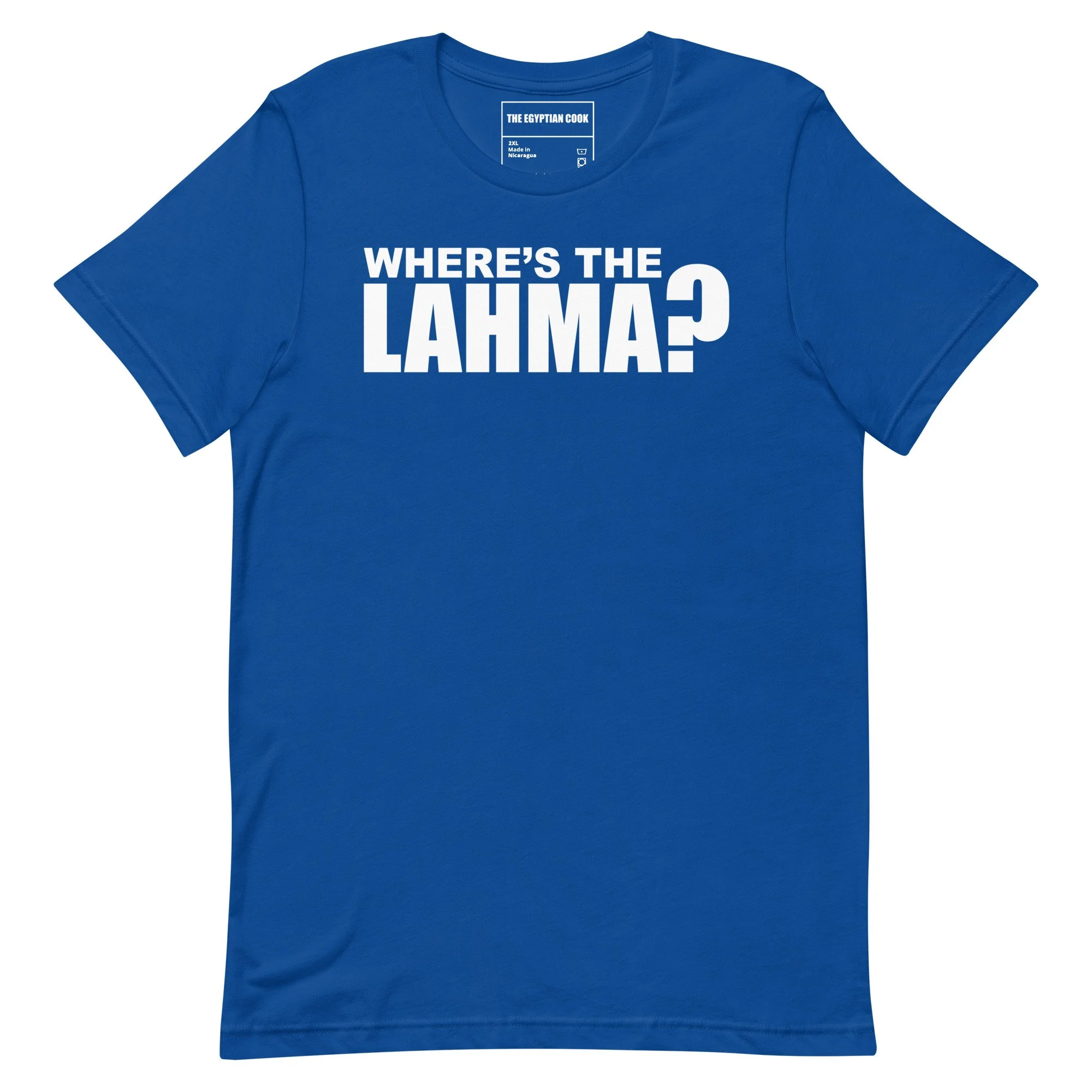 Where's the lahma?™ The Original T-shirt