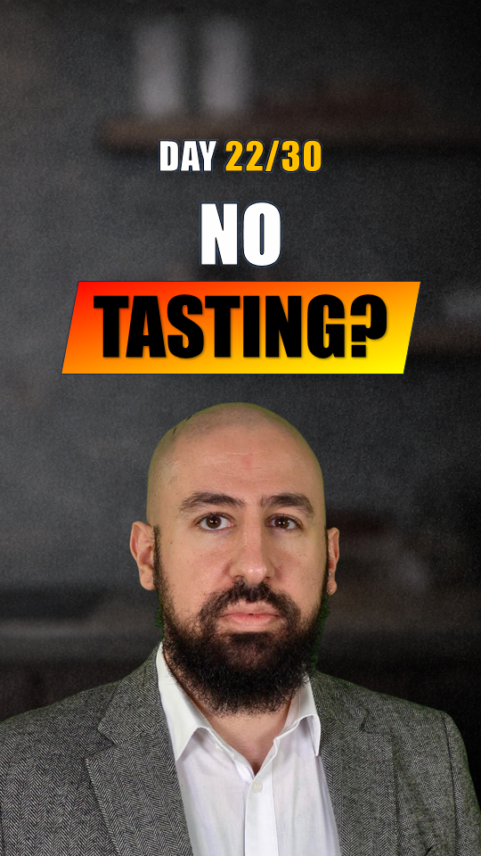 No tasting?