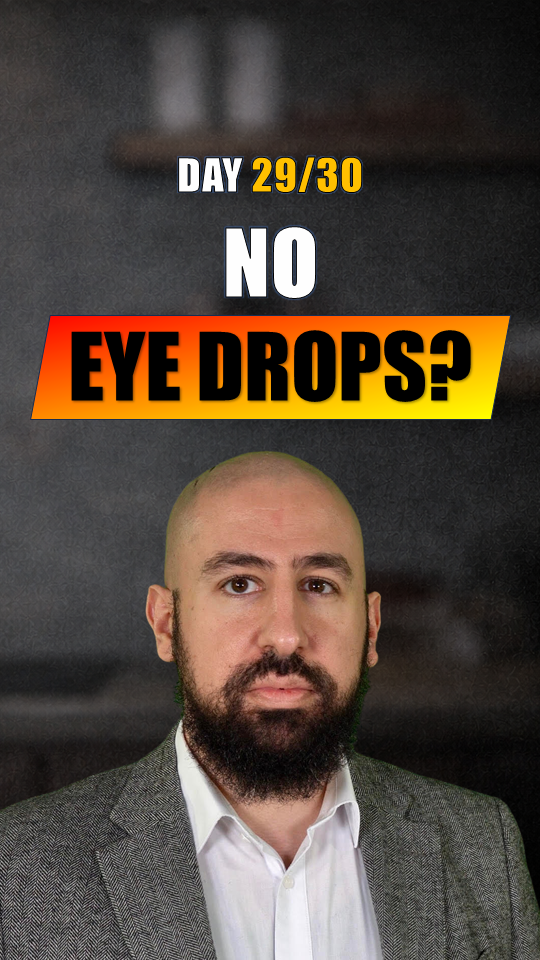 No eye drops?