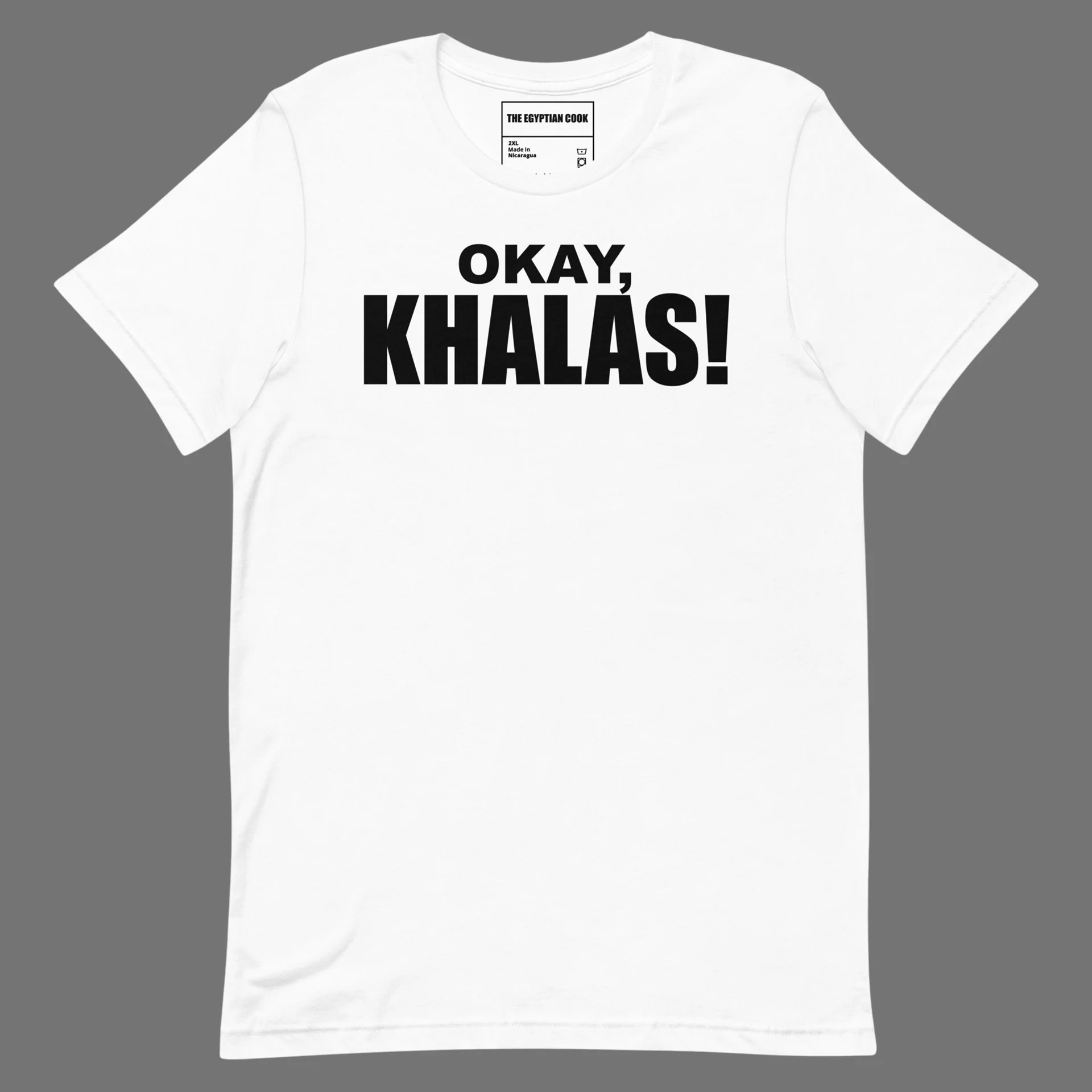 Okay, khalas!™ The Original T-shirt