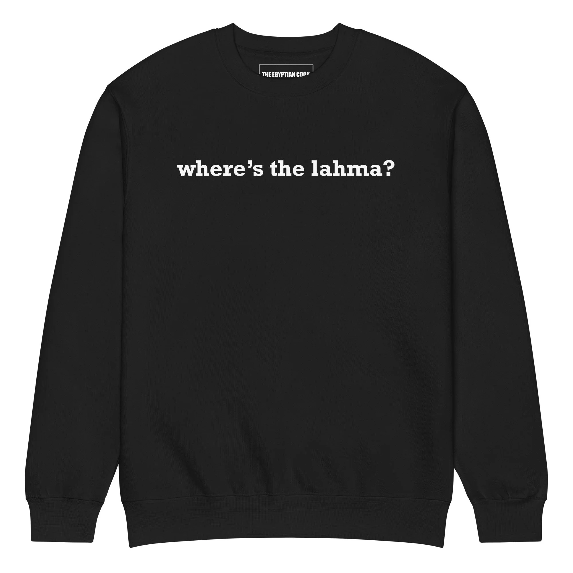 Where's the lahma?™ Classic Sweatshirt