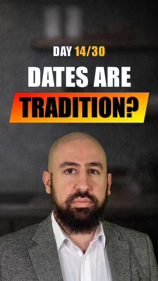 Dates are tradition?
