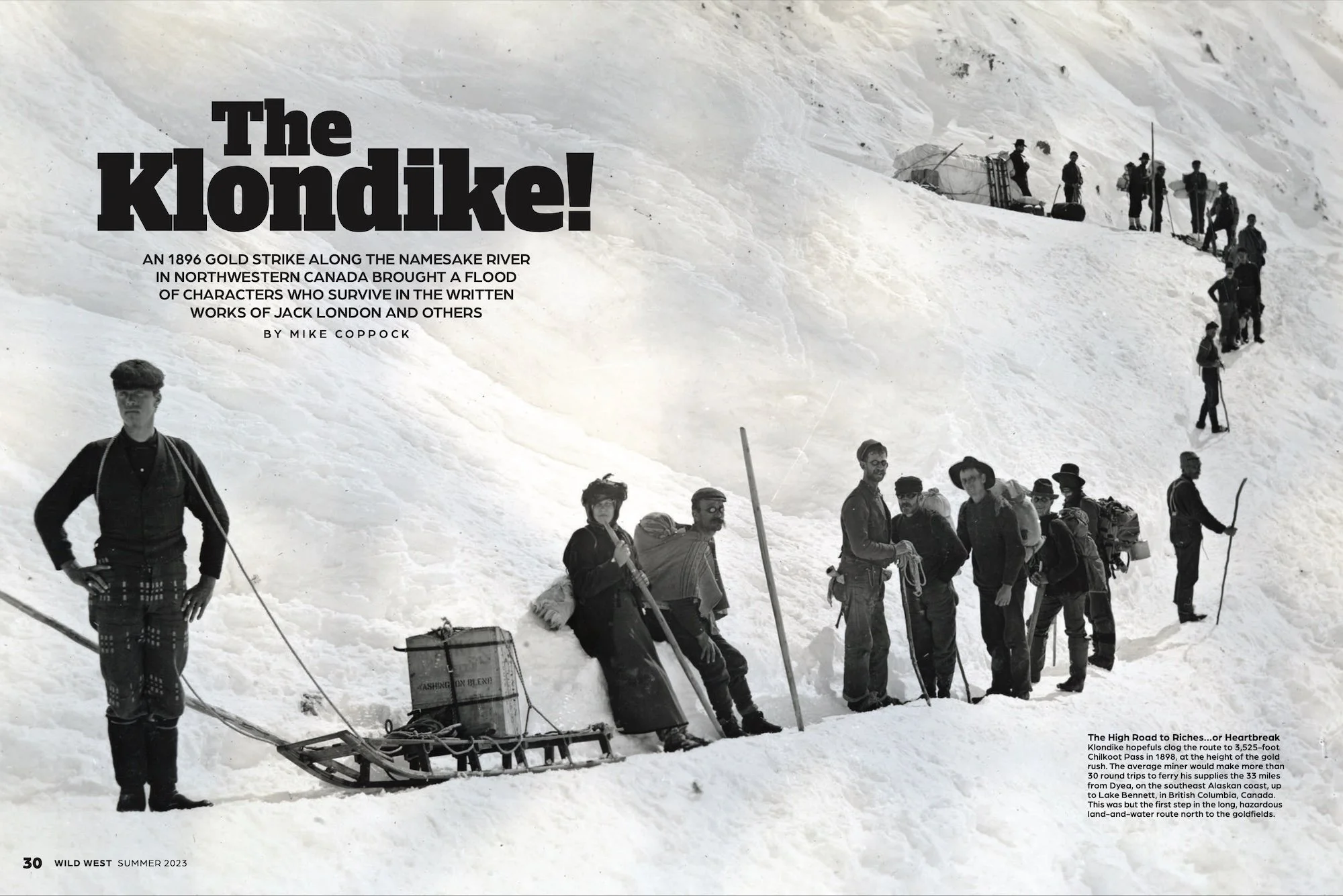 Historical black-and-white photograph of Klondike miners on a snowy mountainside, with some resting and others preparing for the gold rush. Text overlay mentions the Klondike gold strike of 1896 and details of the journey. The photo is from the summer 2023 issue of Wild West magazine.