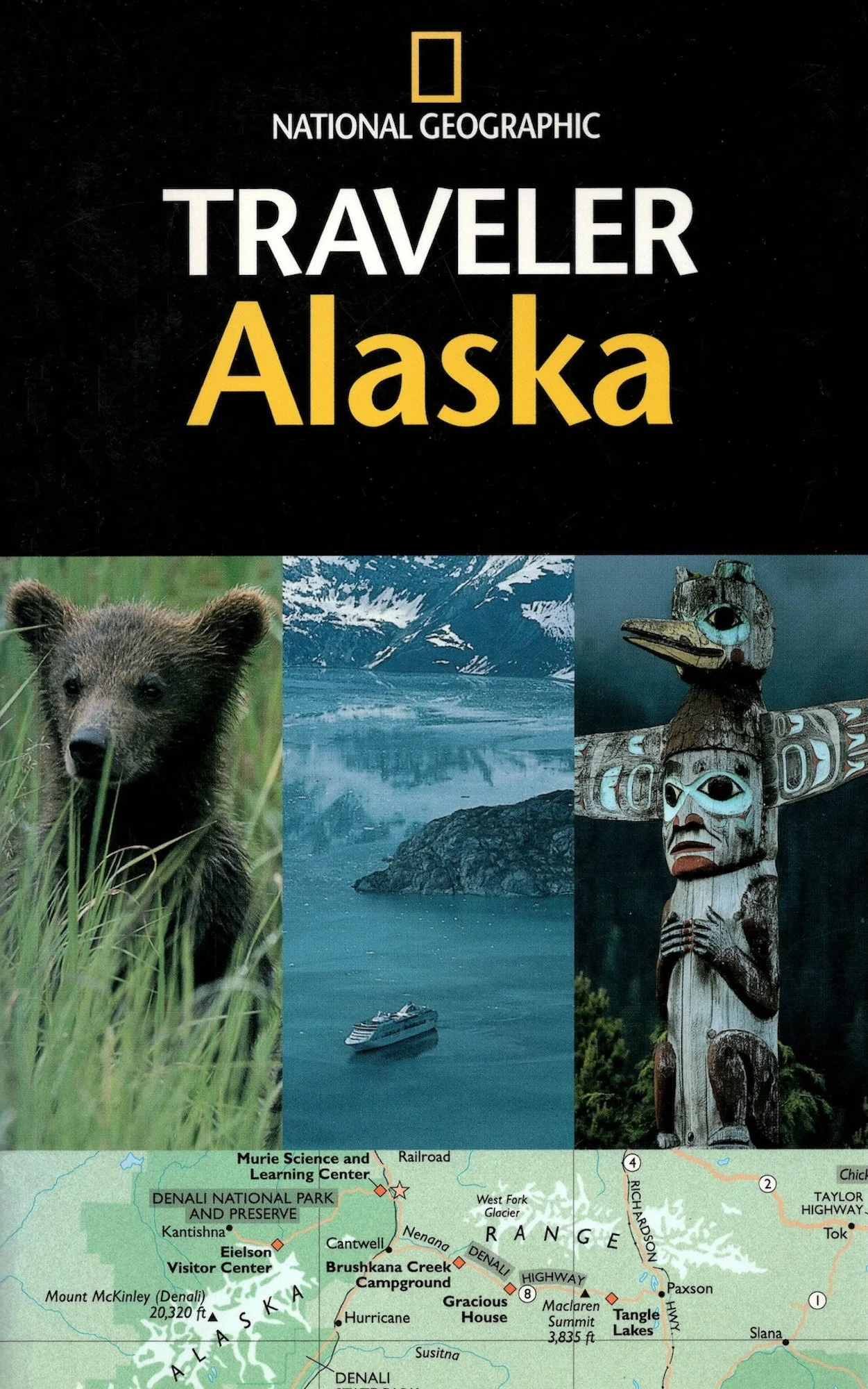 Cover of a National Geographic Traveler guidebook about Alaska, featuring images of a bear, glaciers, traditional totem poles, and wilderness scenery.