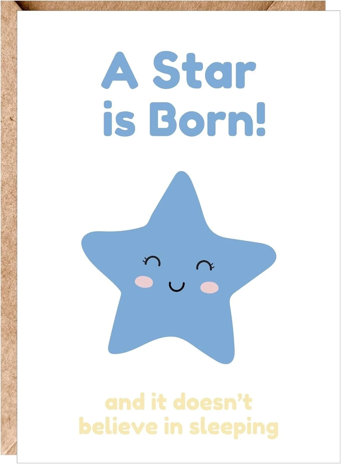 A poster with a light blue smiling star illustration and the text 'A Star is Born! and it doesn't believe in sleeping' in pastel colors.