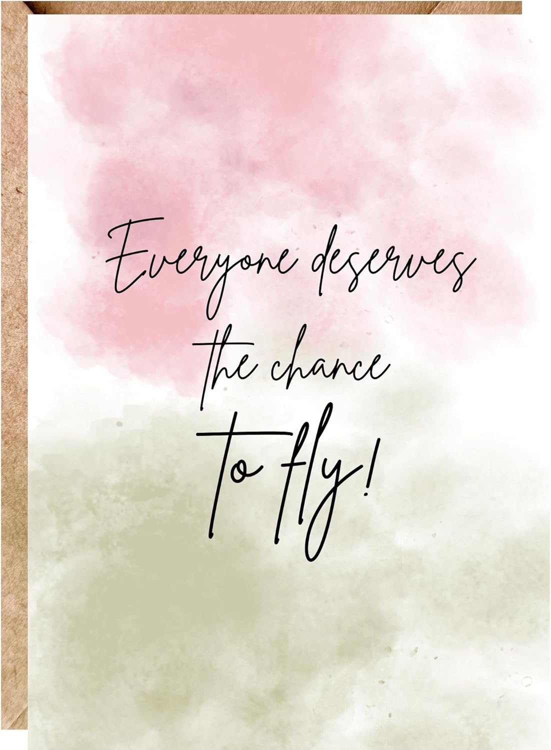 Inspirational quote on watercolor background reading 'Everyone deserves the chance to fly!'