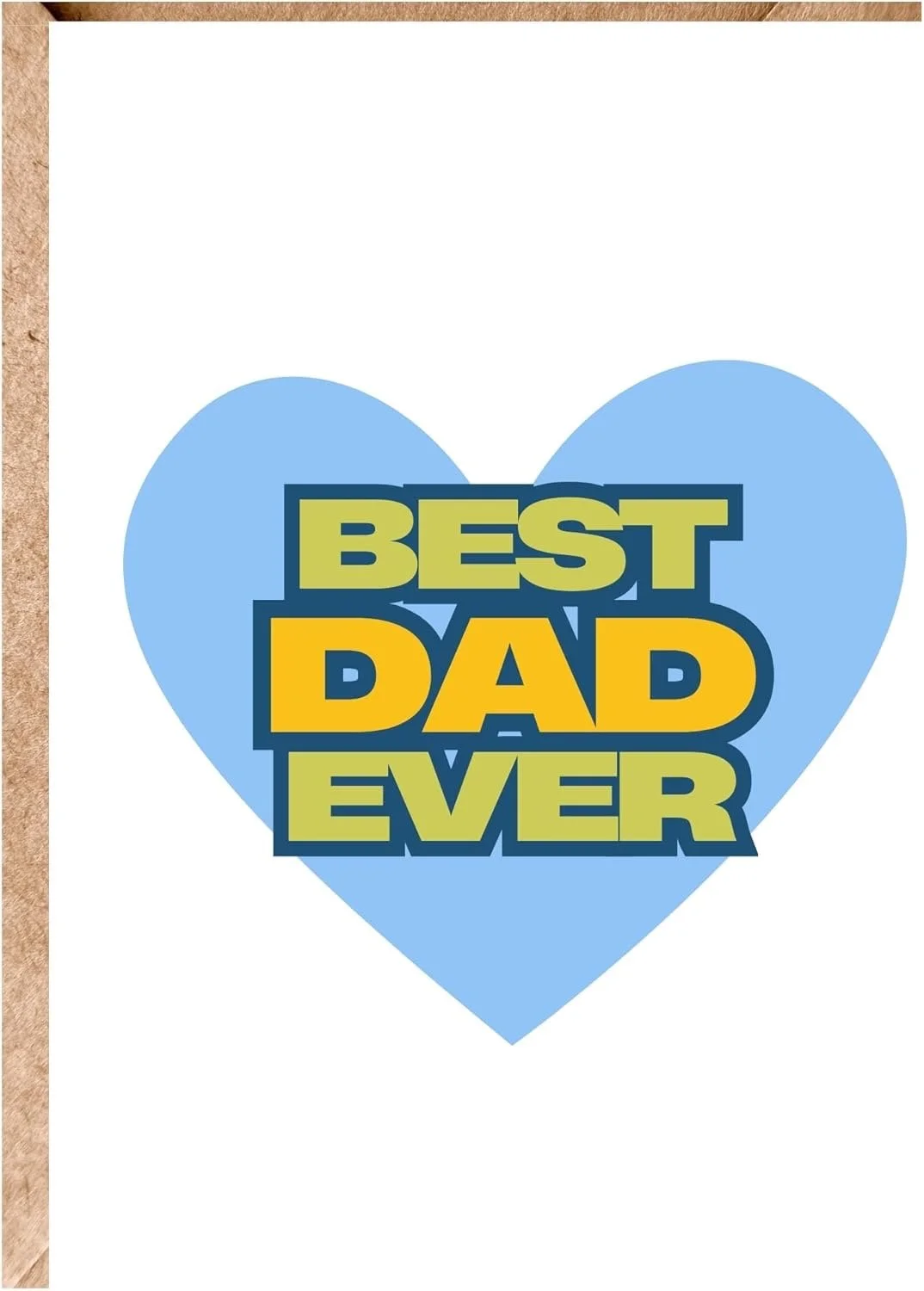 A blue heart with layered text inside that says "Best Dad Ever" in yellow and green bold letters.