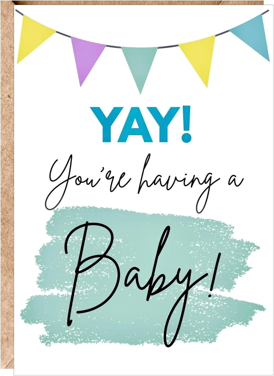 Celebratory birthday card with colorful bunting, large blue text saying 'YAY!', and the message 'You're having a Baby!' in black cursive on a teal watercolor background.