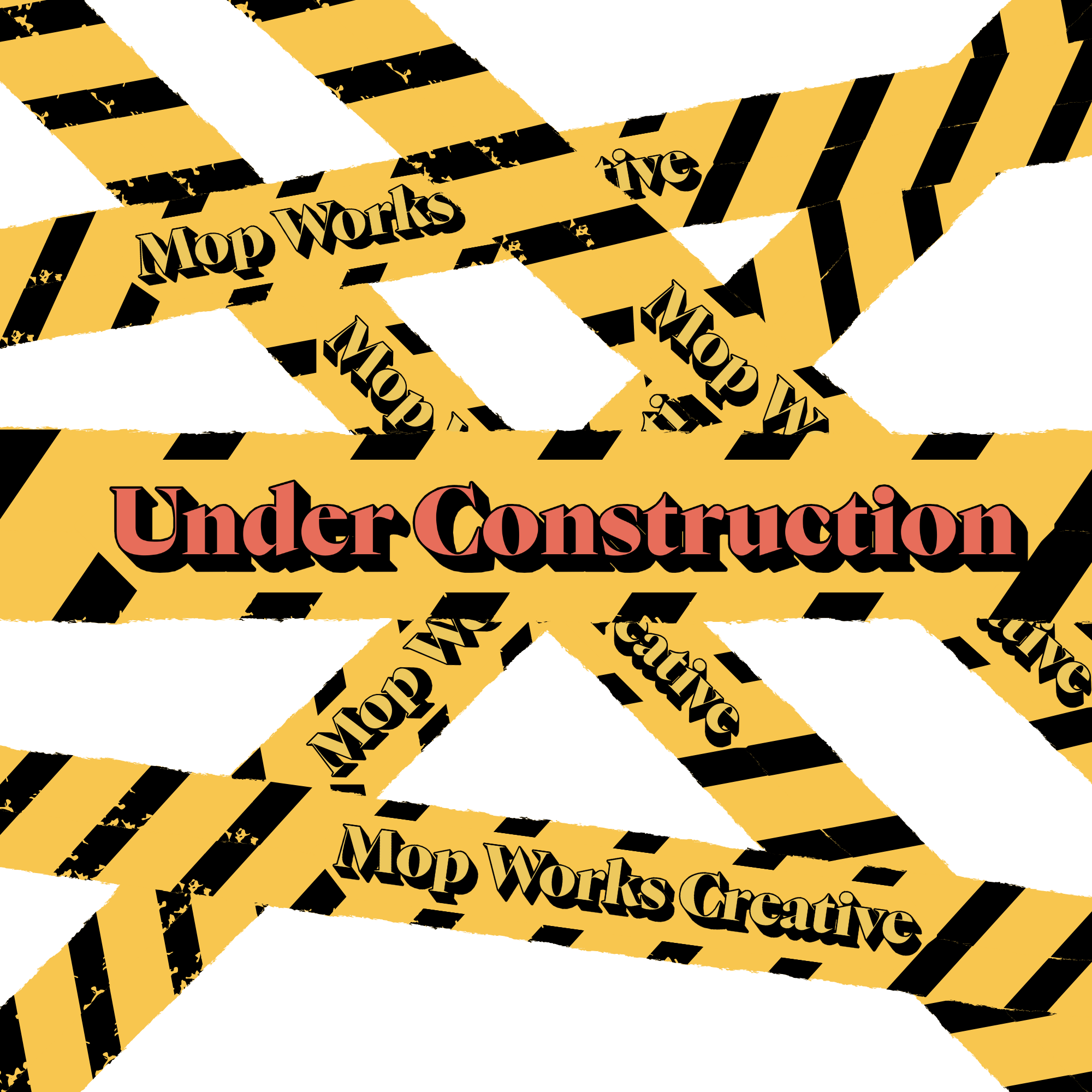 A graphic with yellow and black caution tape patterns and partial text reading 'Mop Works' and 'Under Construction'.