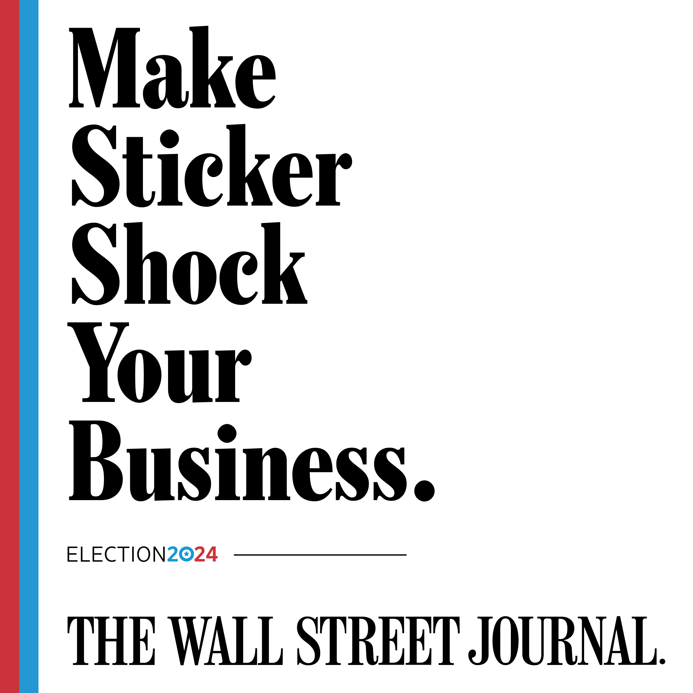 0012-WSJ-Post-Election_Brand-Paid_1080x1080_Sticker-Shock_White_Retina.png