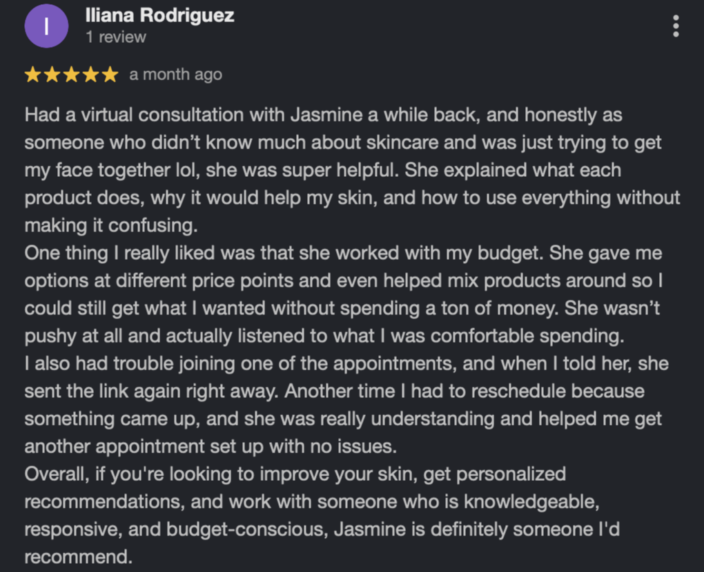 Screenshot of a positive online review from Iliana Rodriguez about her virtual skincare consultation with Jasmine, praising her helpful advice, affordability, flexibility, and professionalism.