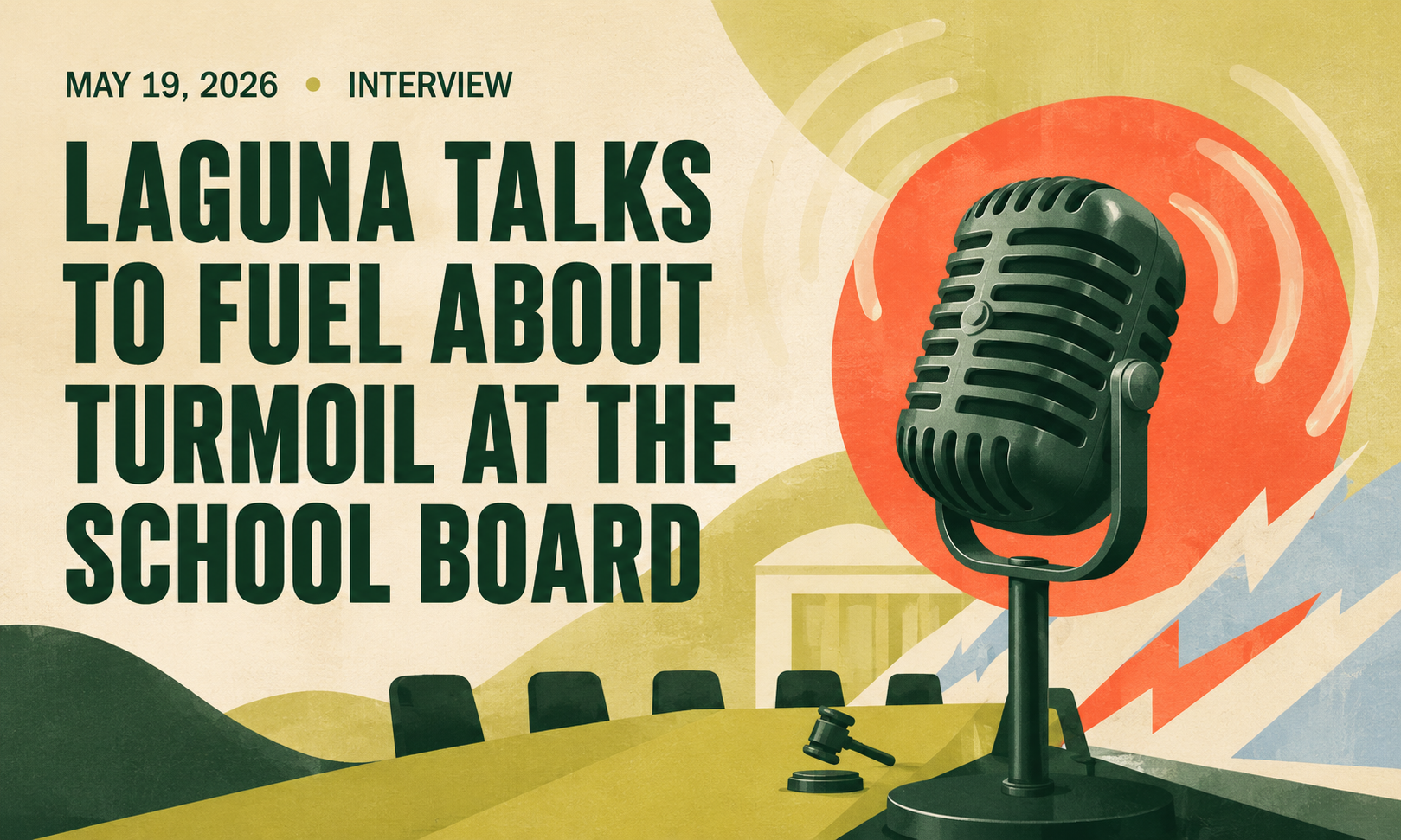 Laguna Talks to FUEL about turmoil at the School Board