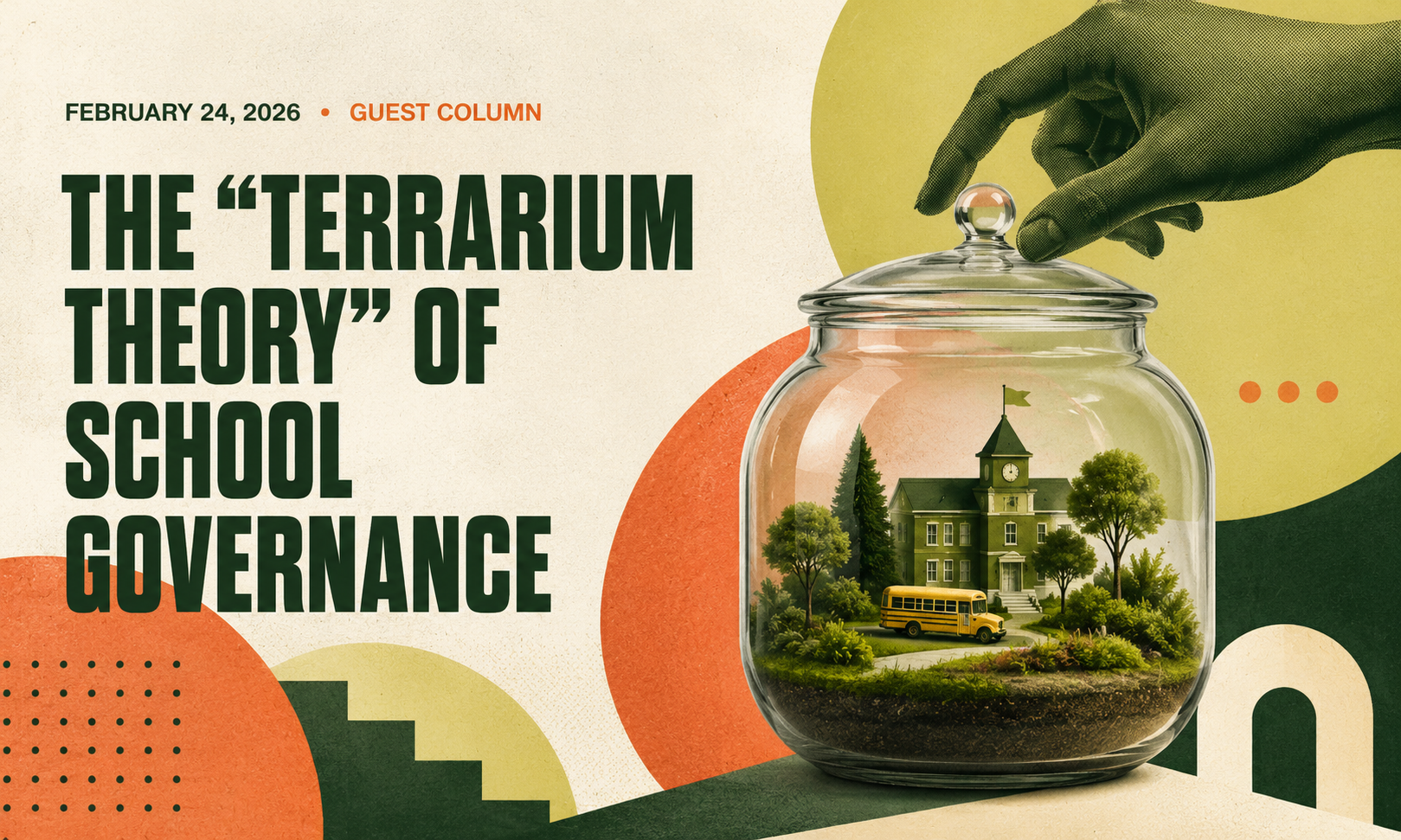 The “Terrarium Theory” of School Governance