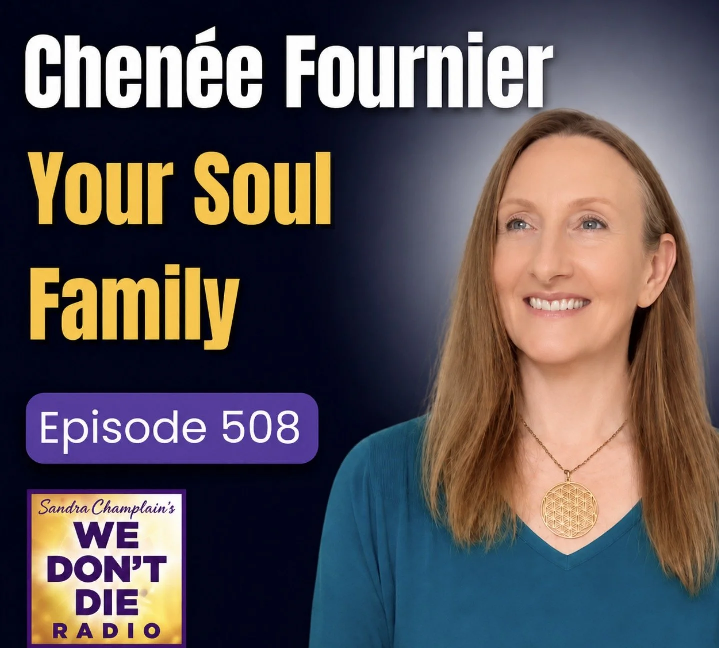 Image of Chenee Fournier on the We Don't Die Radio podcast with Sandra Champlain link included