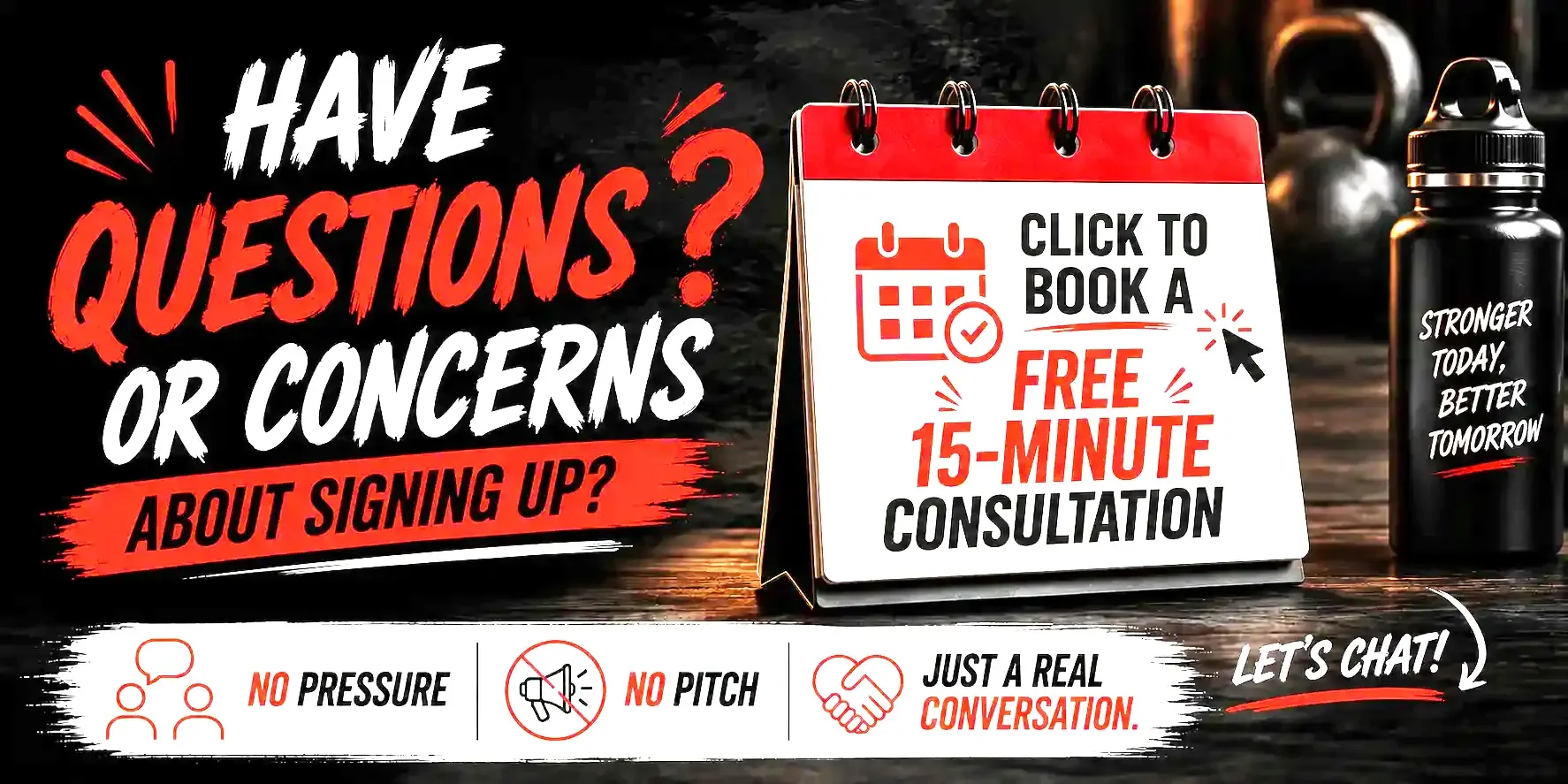 Promotional poster for a free 15-minute consultation on signing up, emphasizing no pressure or pitch, encouraging real conversation, with a calendar and water bottle on a dark background.